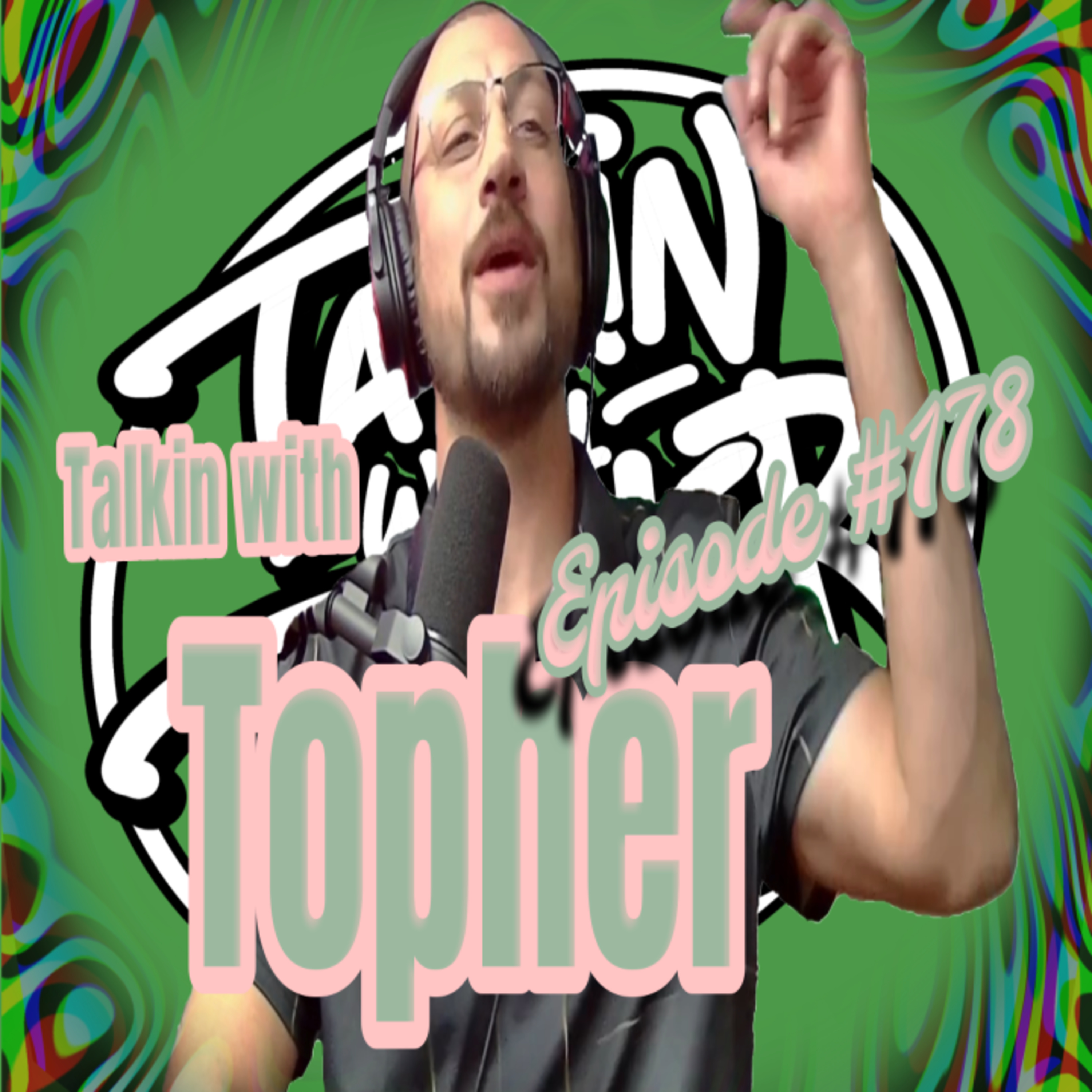 TalKin with Topher