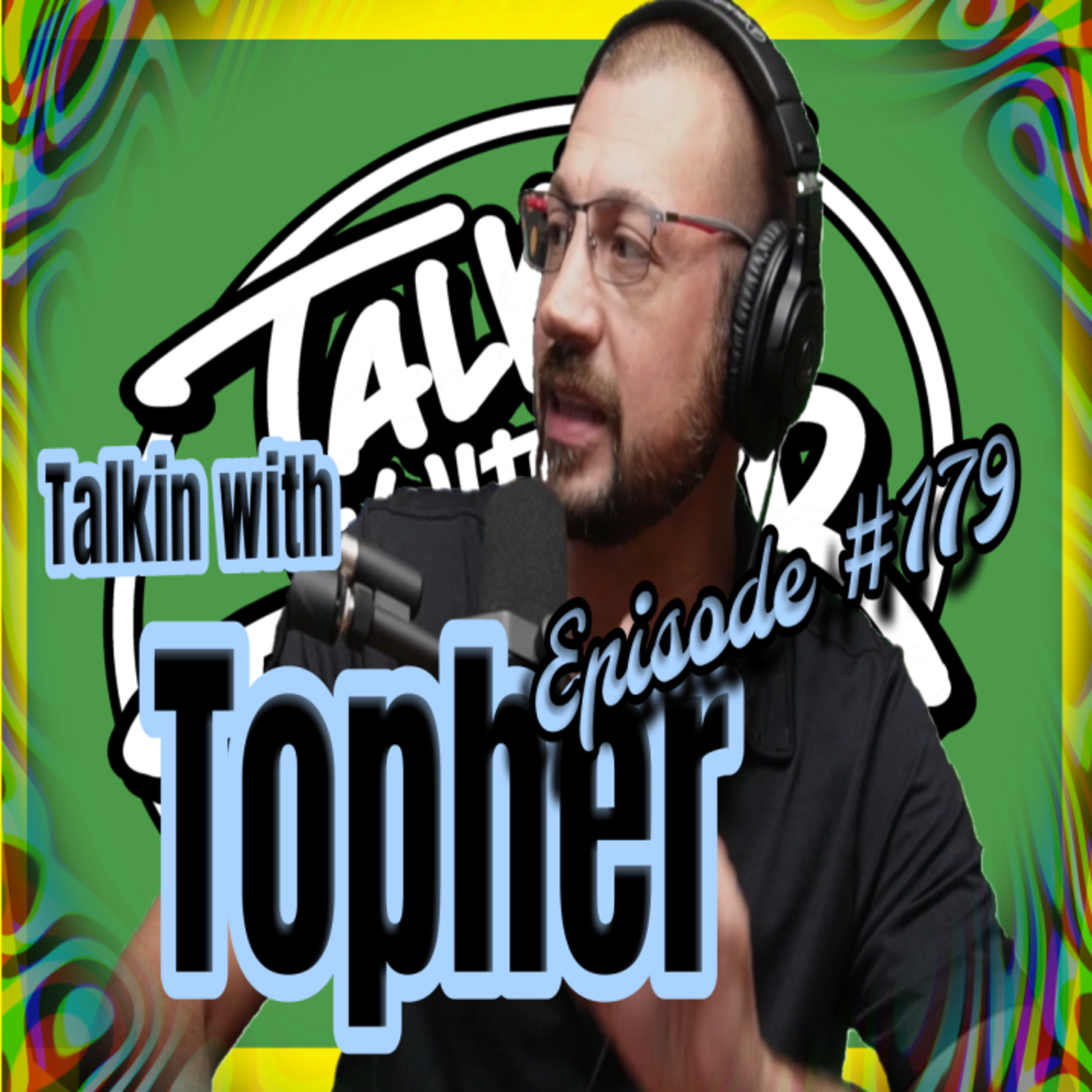 TalKin with Topher