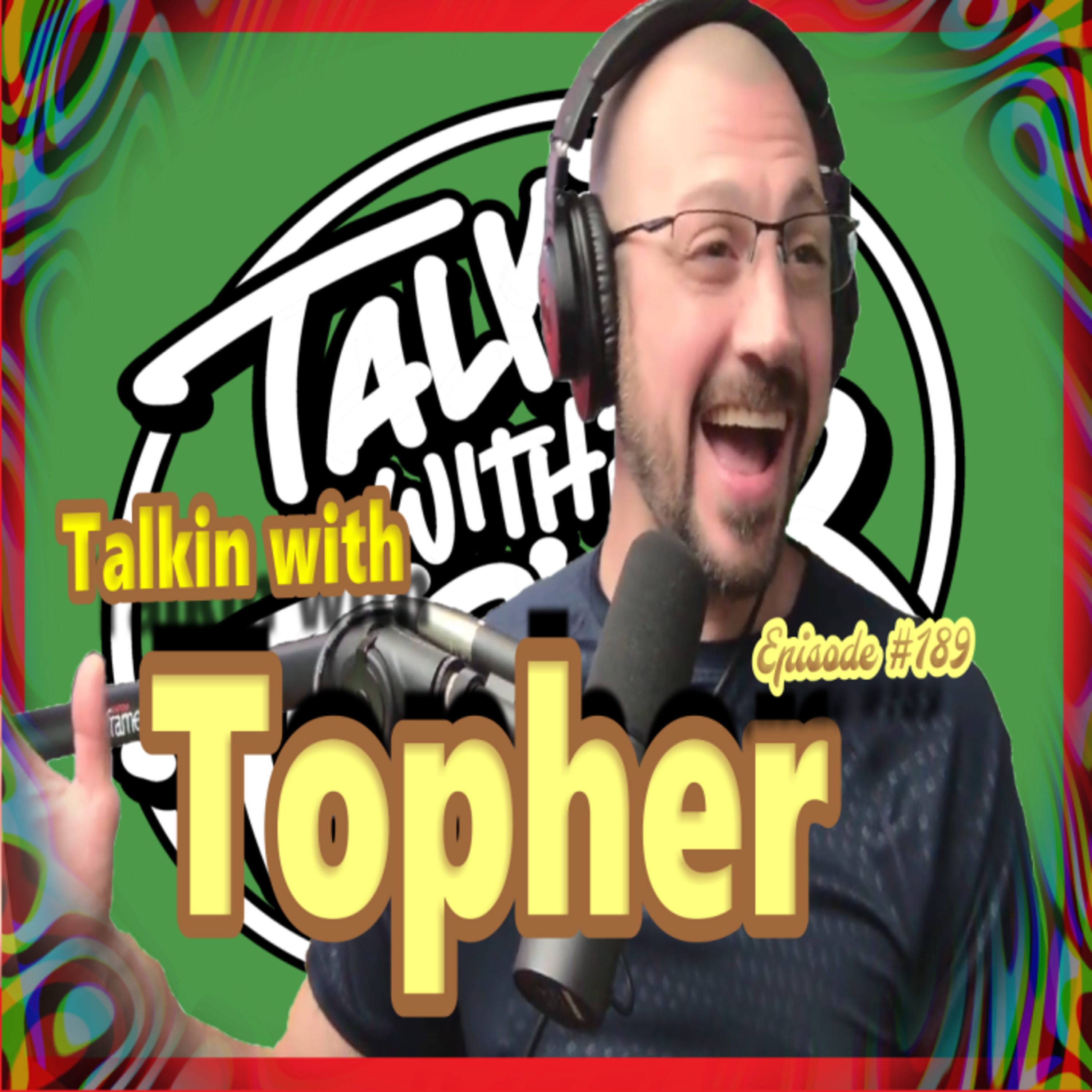 TalKin with Topher