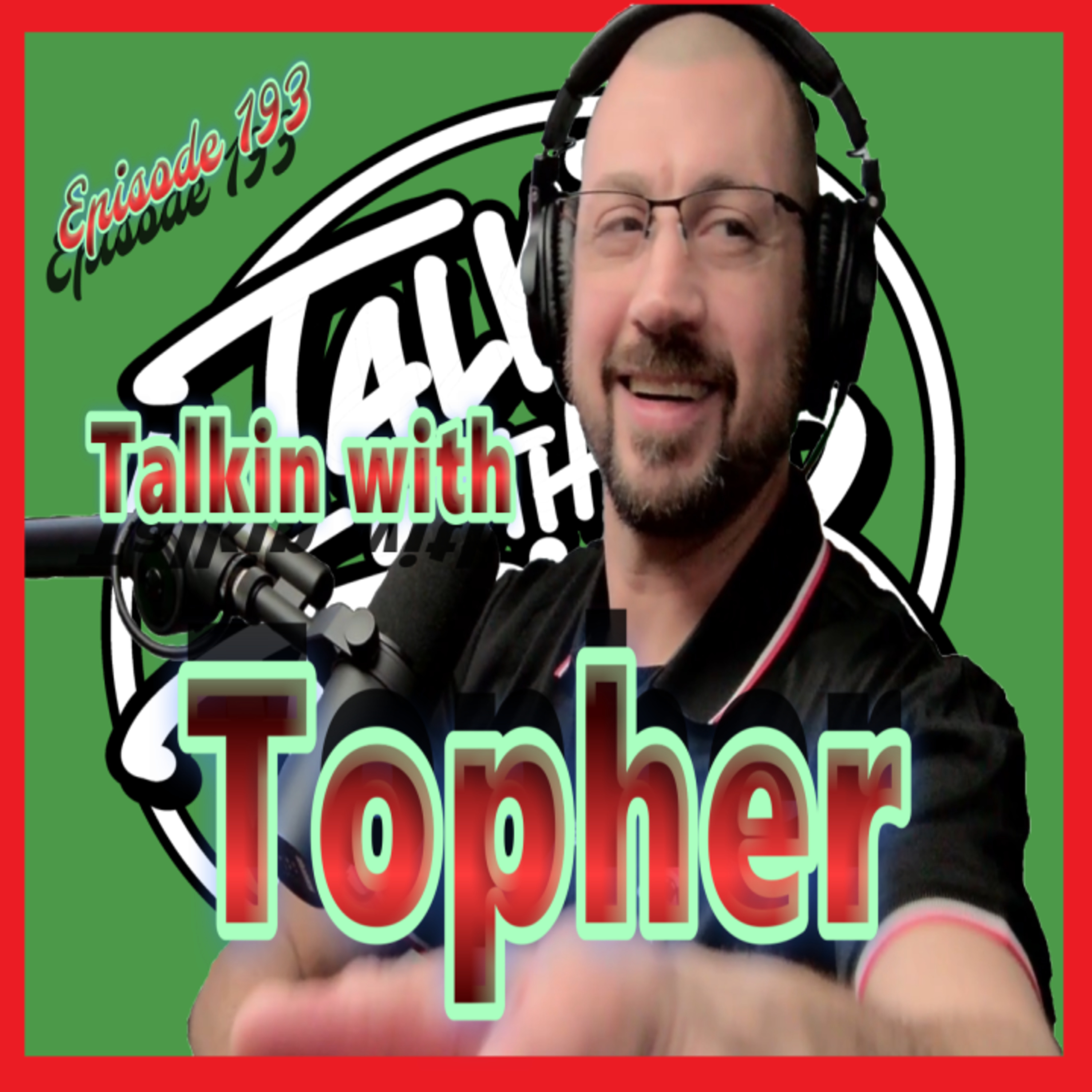 TalKin with Topher