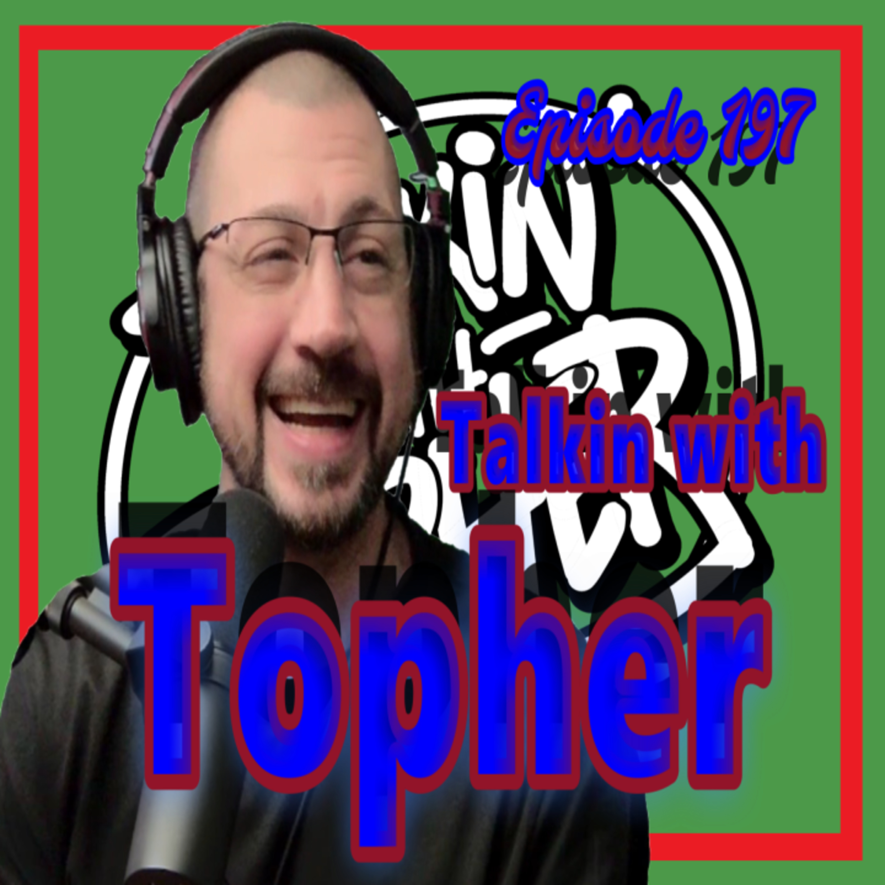 TalKin with Topher