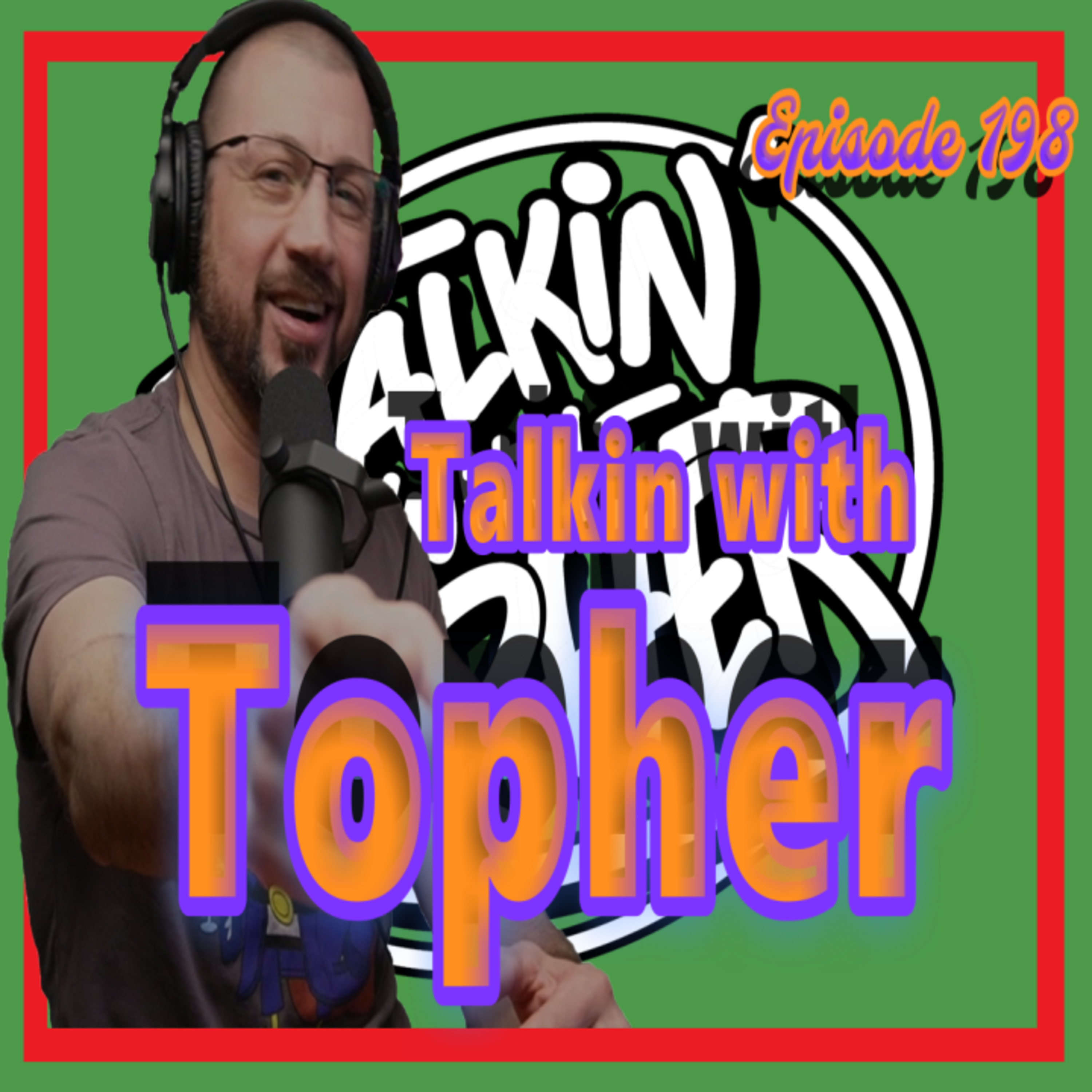 TalKin with Topher
