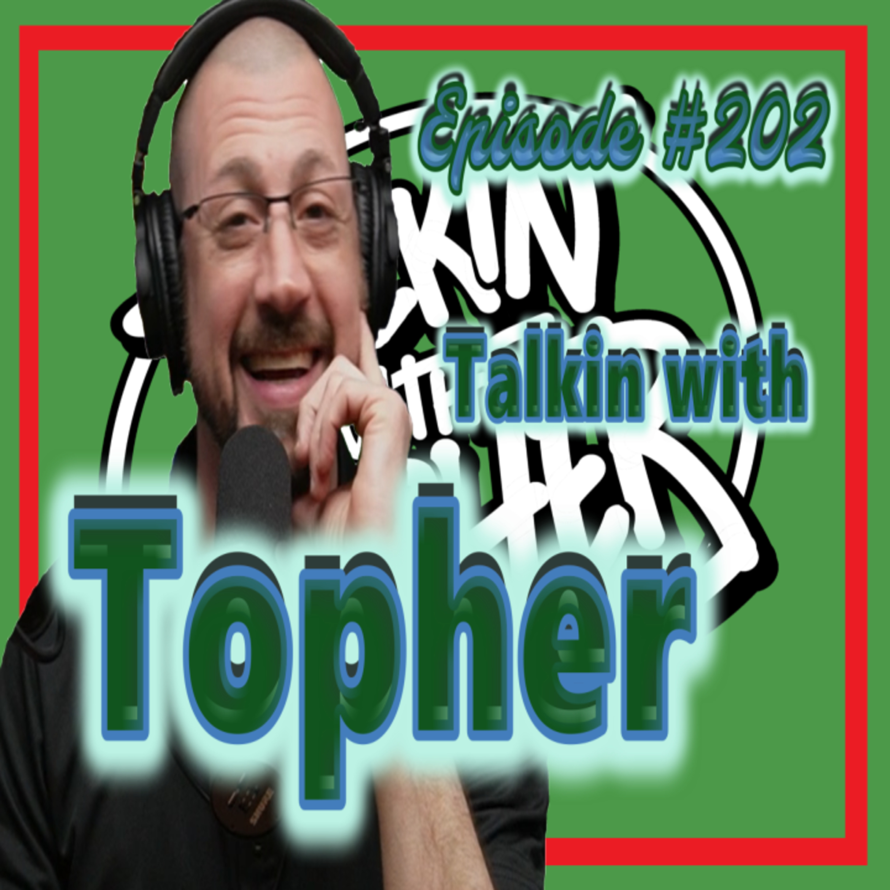 TalKin with Topher