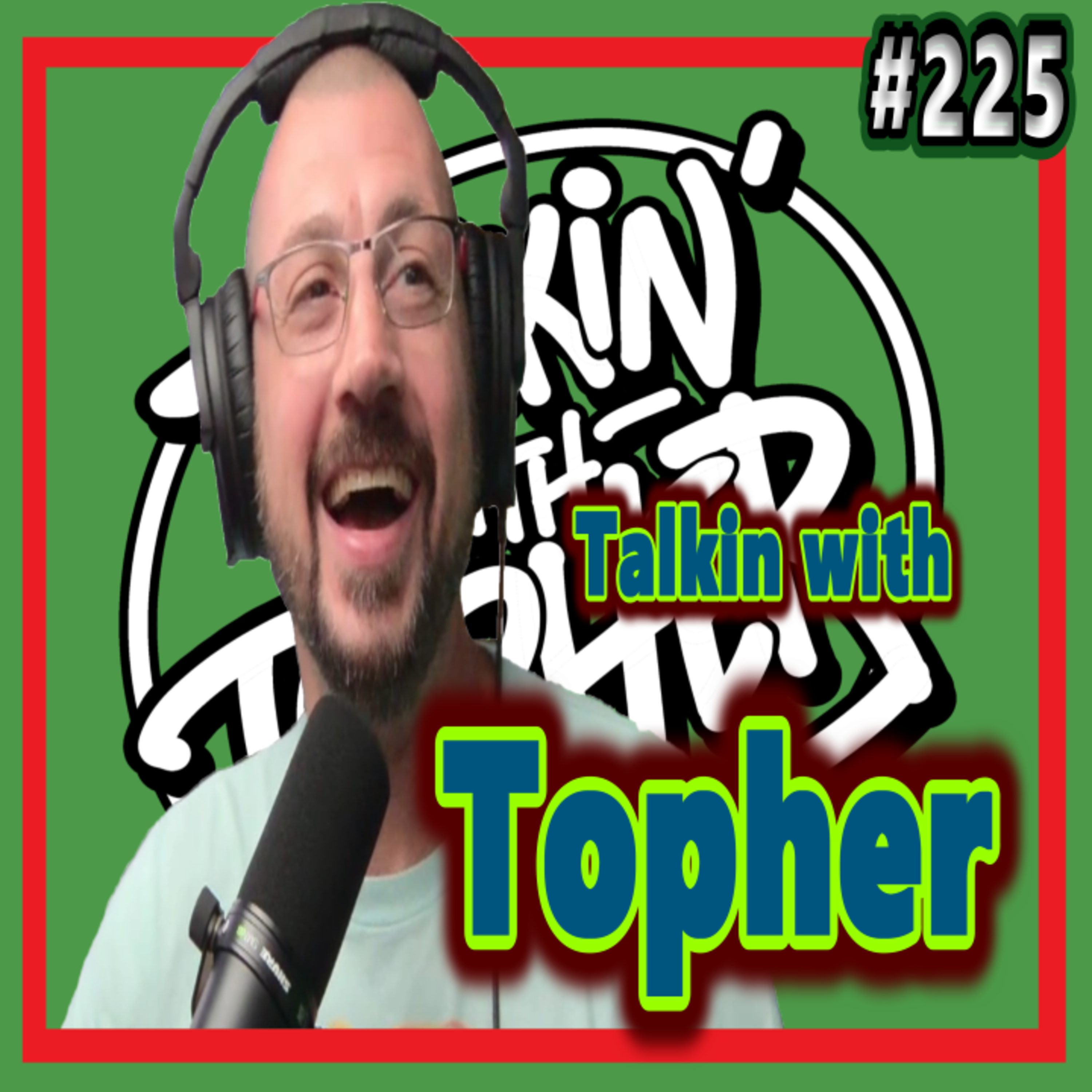 TalKin with Topher