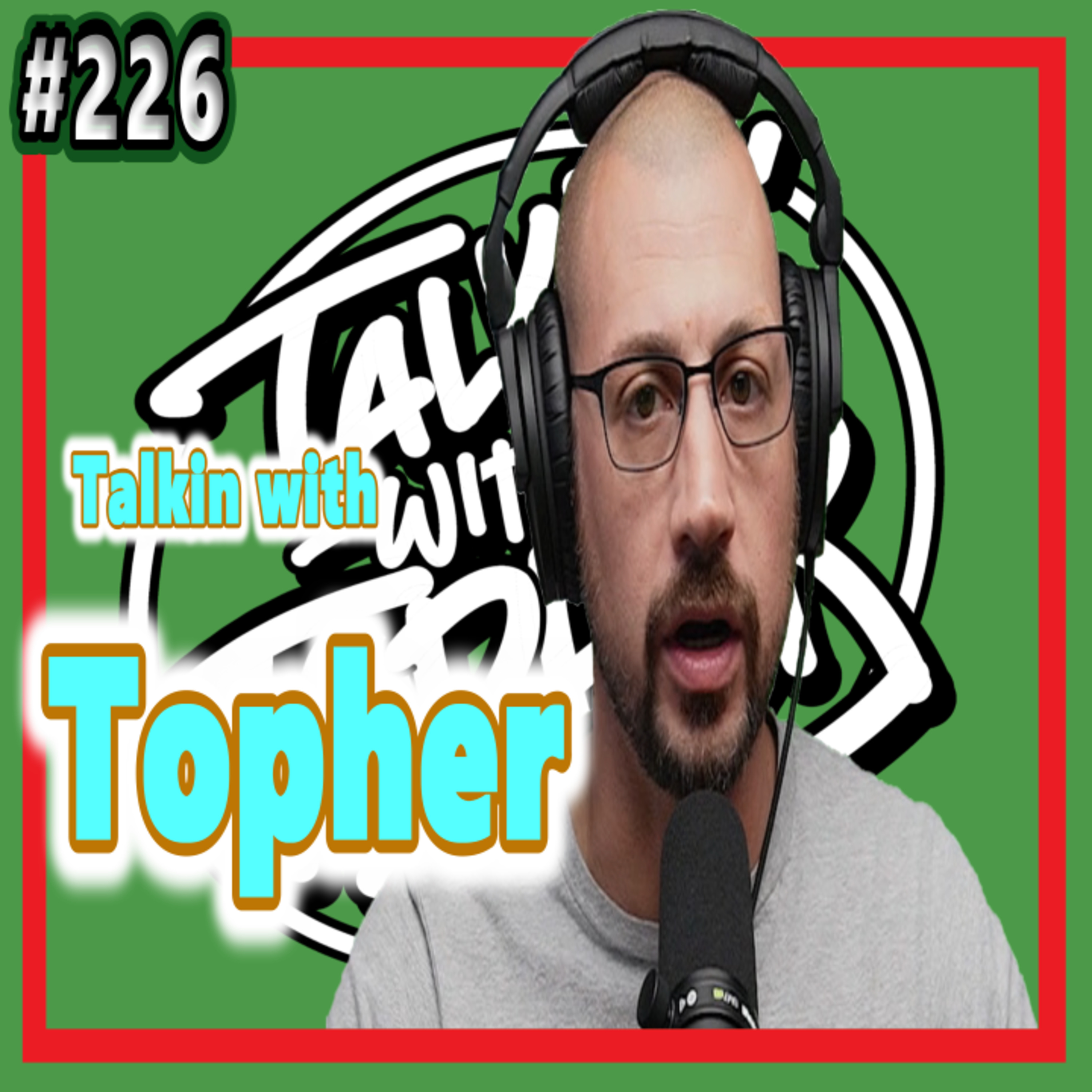 TalKin with Topher