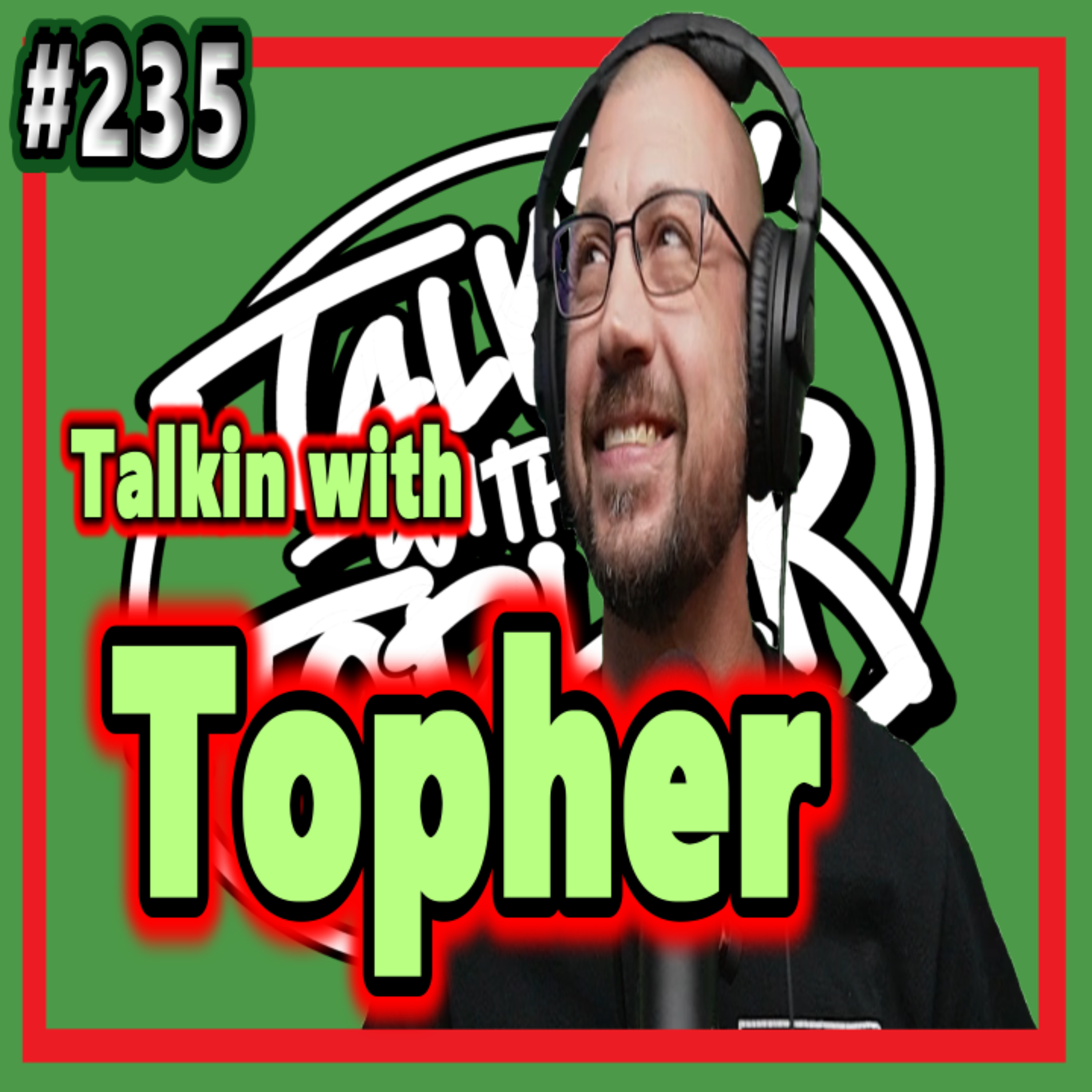 TwT #235 | Topher's Topics | Trump gets Tickled | Where is Biden | The Truth about Cancer episode artwork