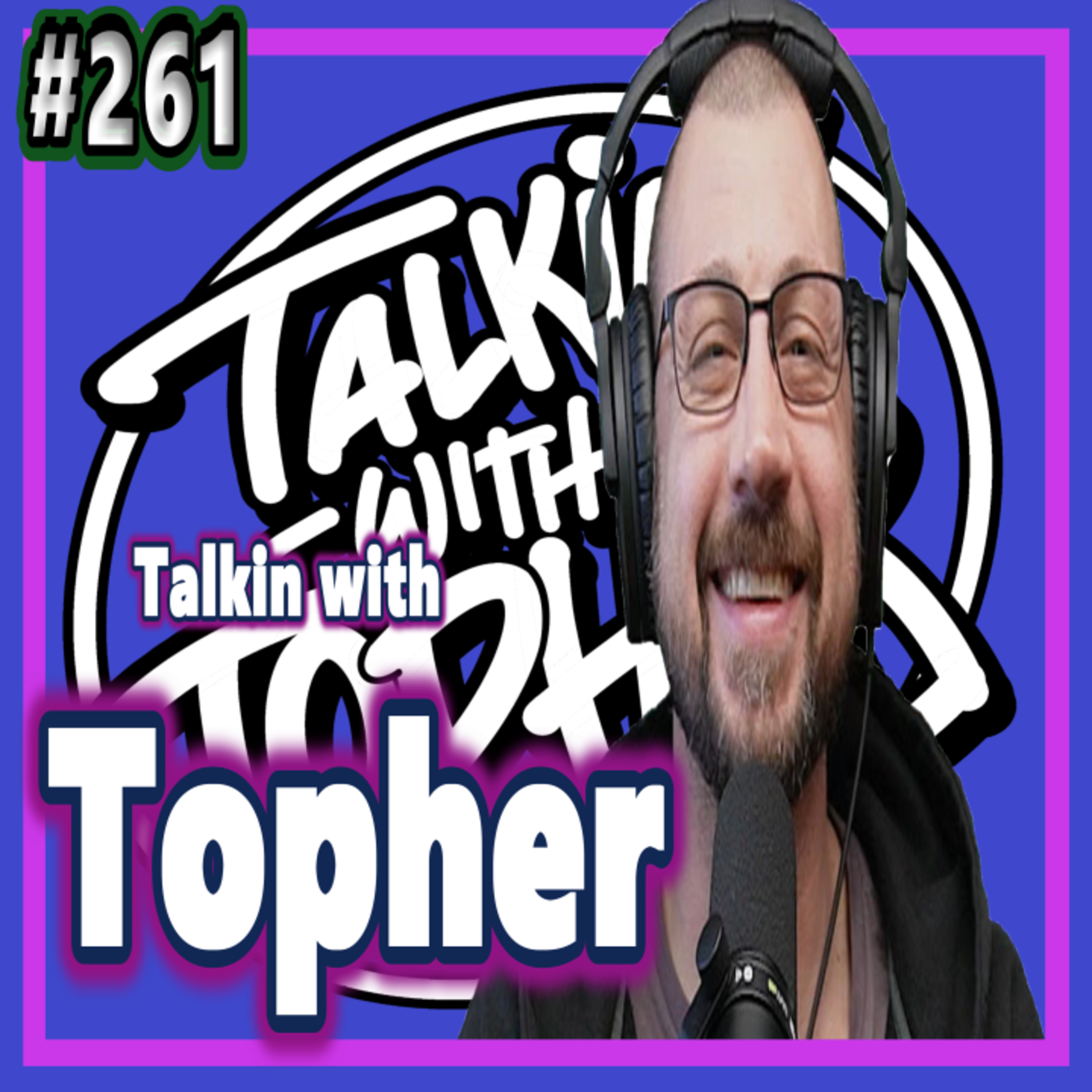 TalKin with Topher