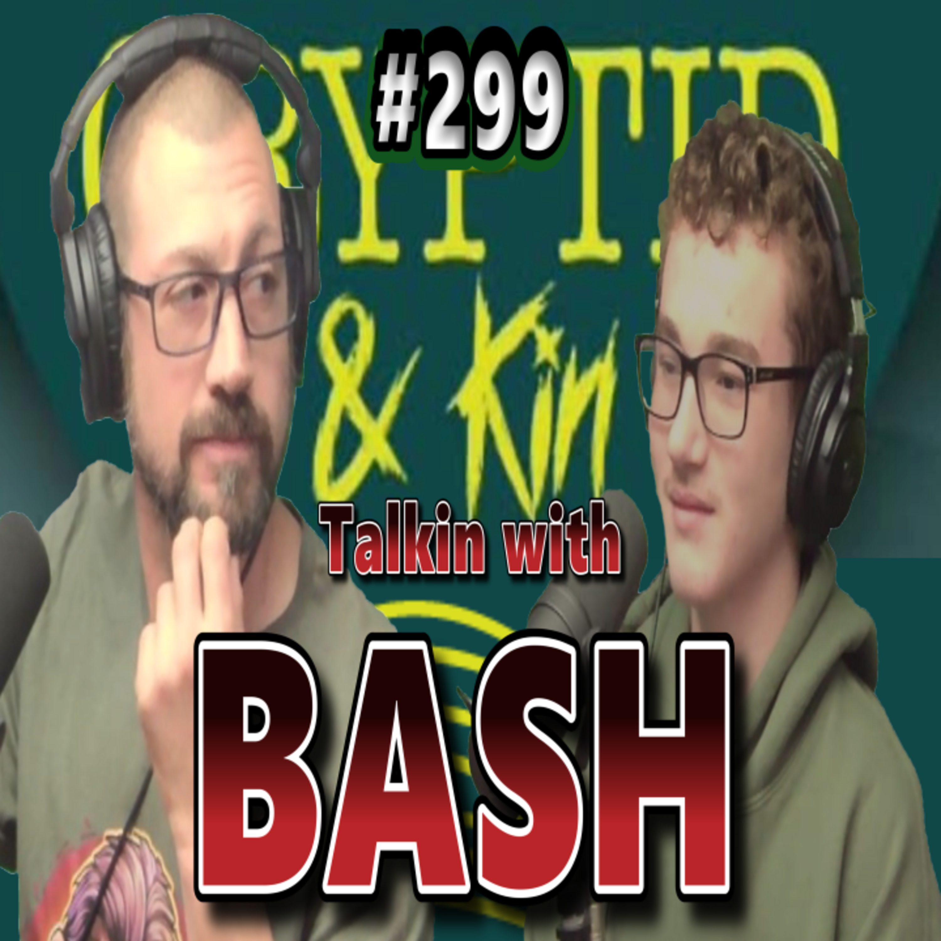 TwT #299 | BASH | Cryptid and Kin | Autism used as a strength | Social Media Age Limit episode artwork