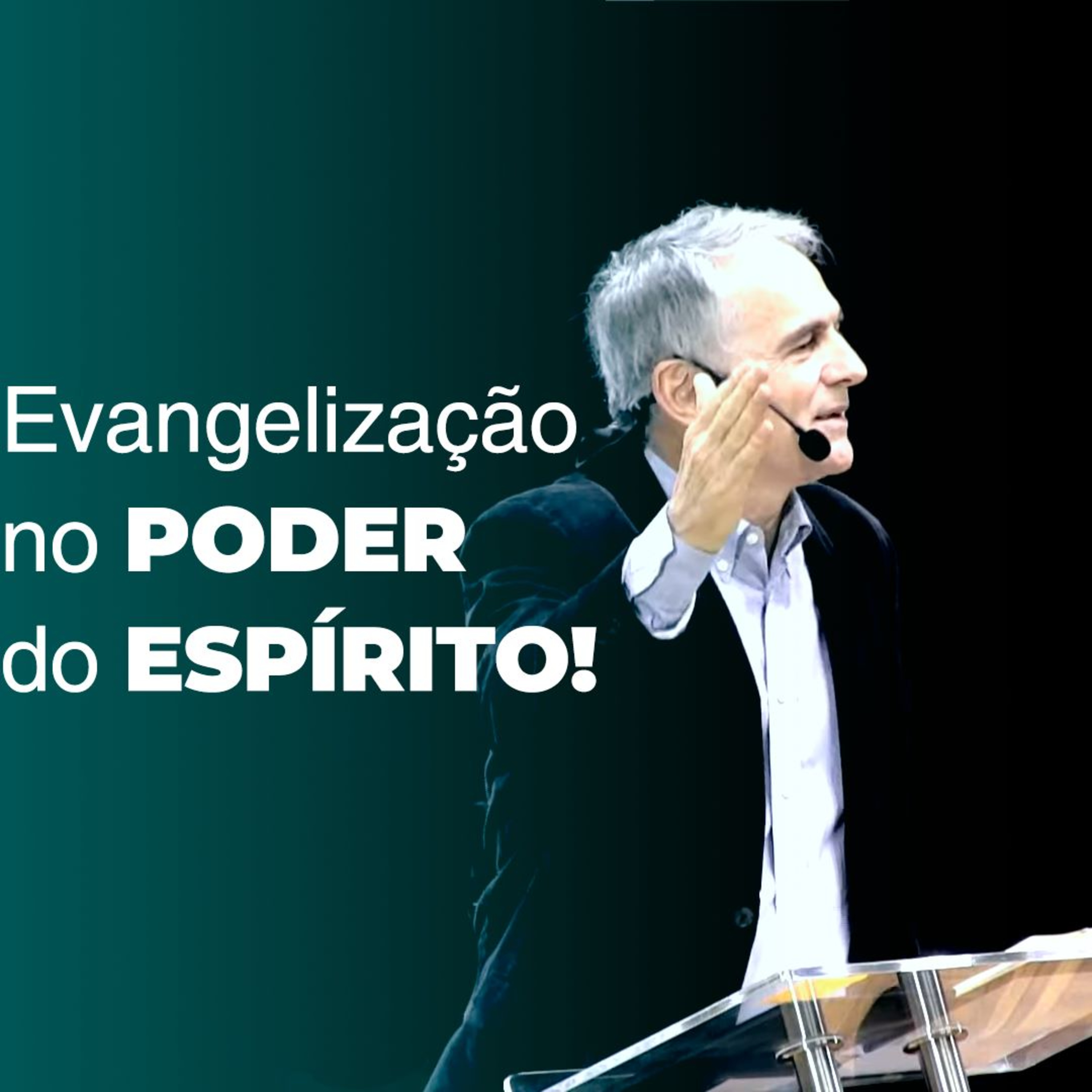 Evangelização no Poder do Espírito episode artwork