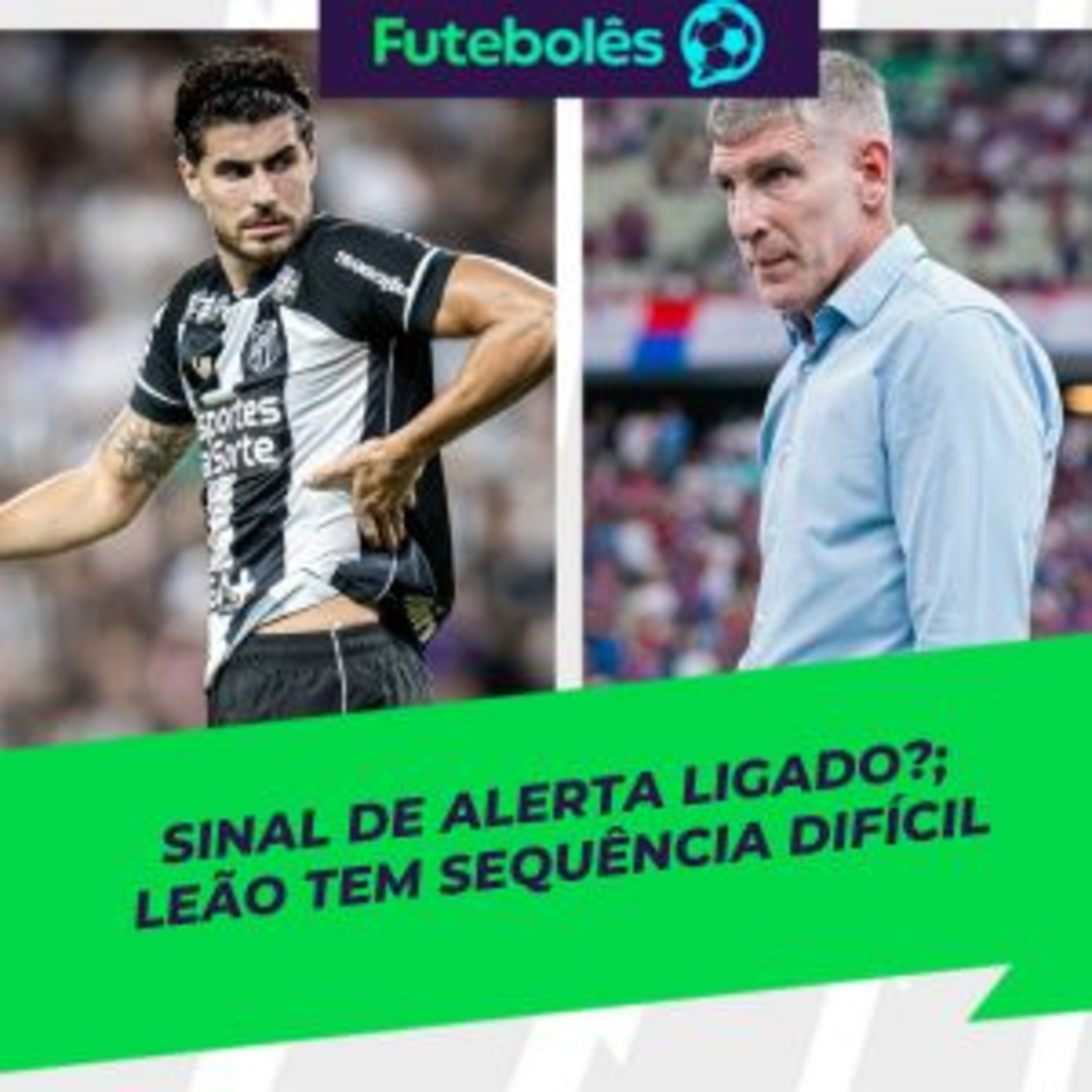 #1009 -SINAL DE ALERTA LIGADO? | LEÃO TEM SEQUÊNCIA DIFÍCIL | FUTEBOLÊS 22/10/2025
