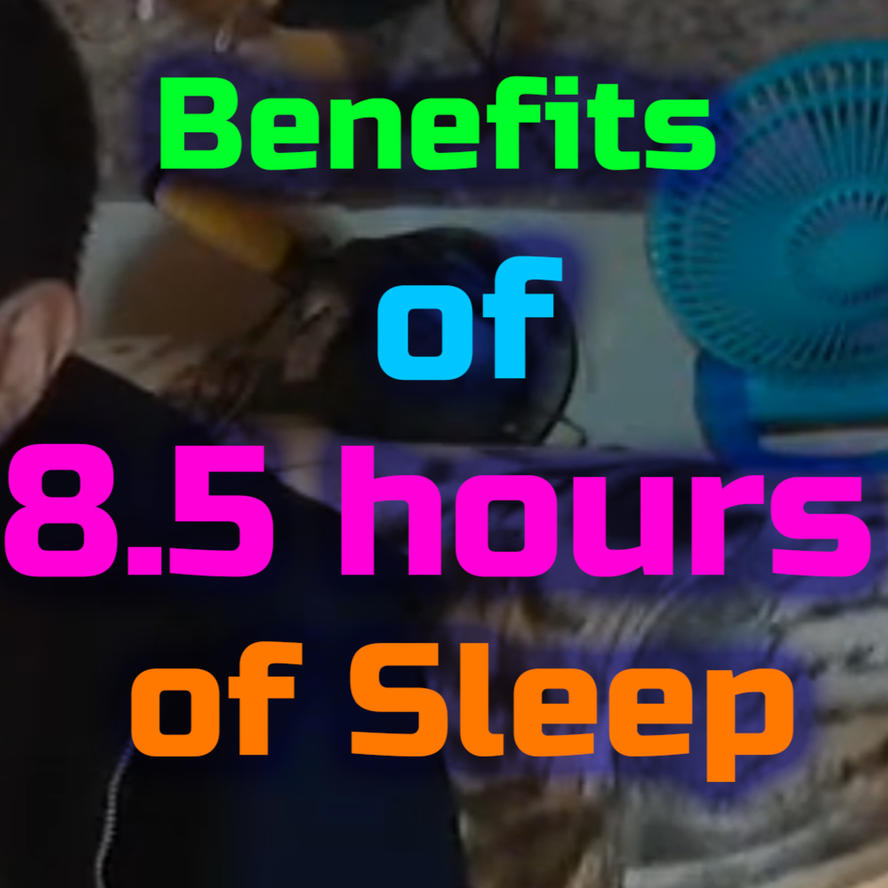 Feeling Good After 8.5 Hours Awake episode artwork