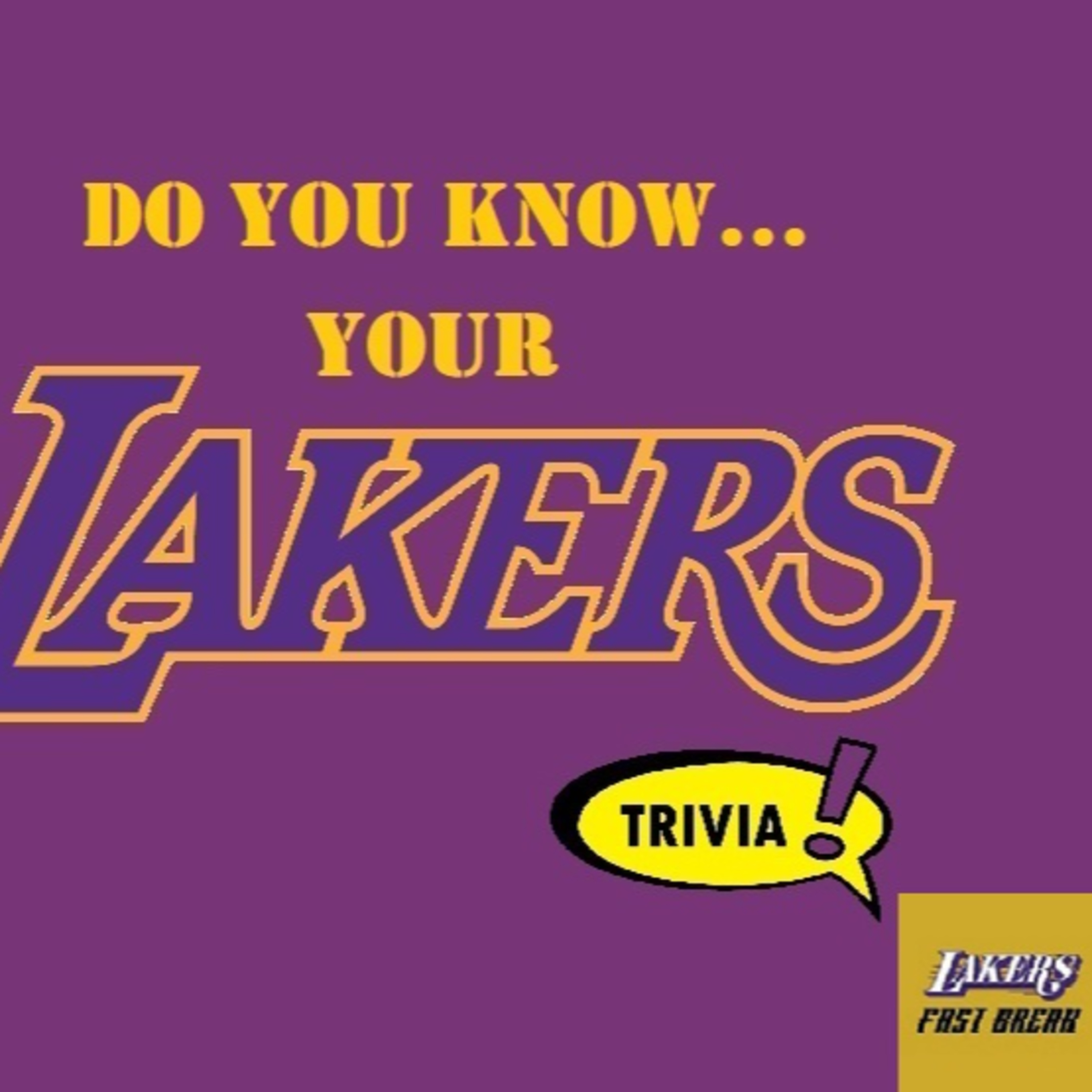 Do You Know Your Lakers Trivia! Episode Three