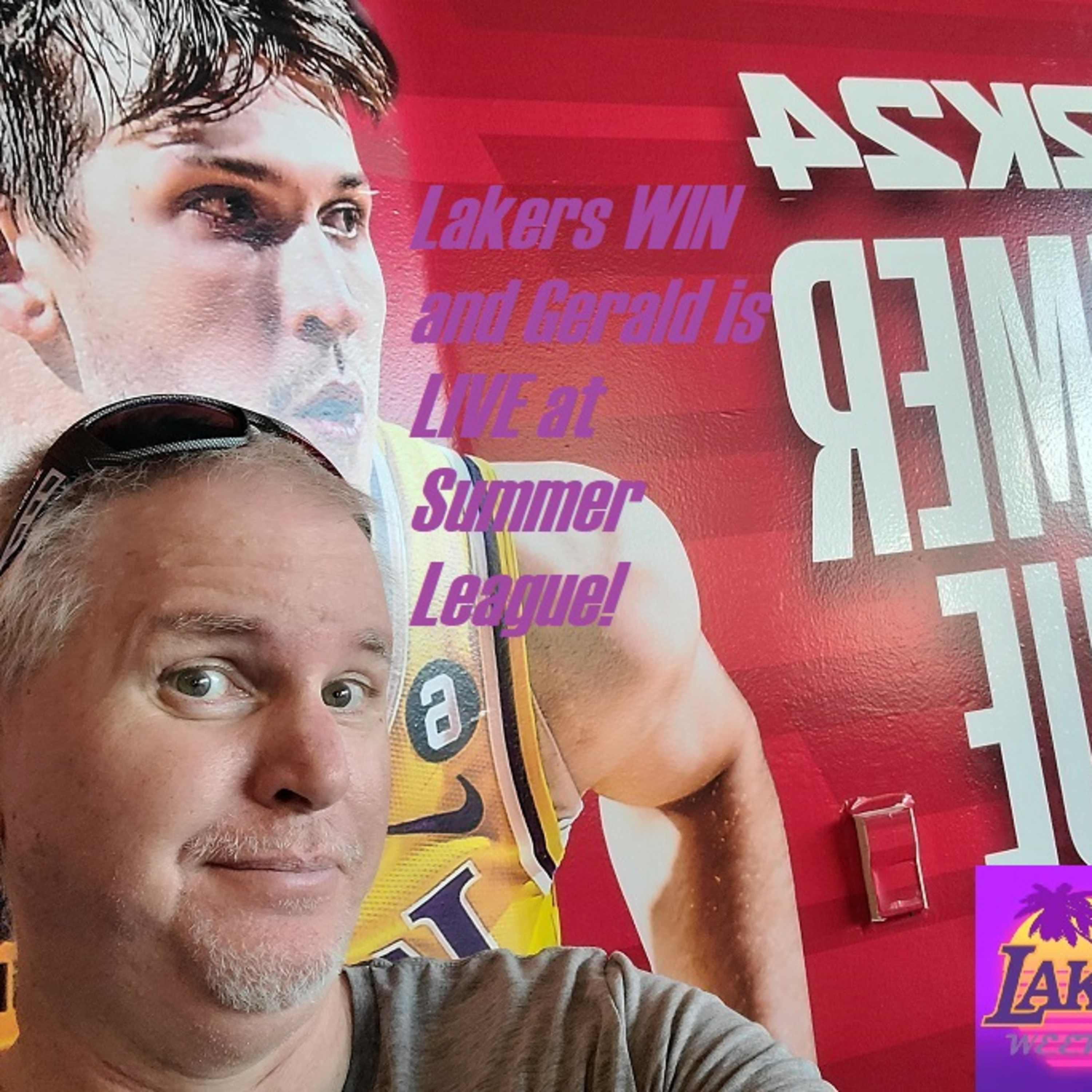 Lakers-Hornets Wrap-Up and Summer League Special Double Episode!