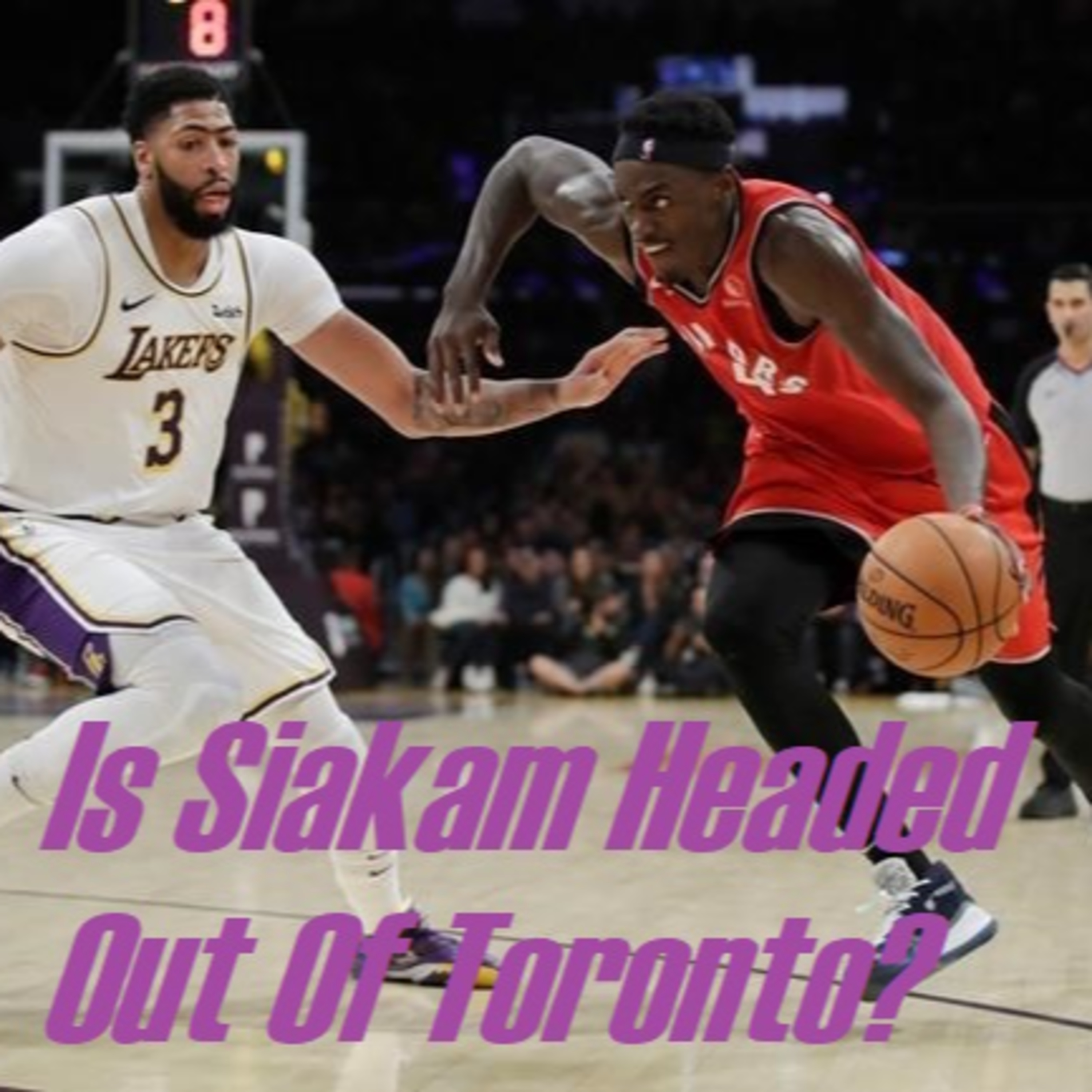 NBA Observations- Could Pascal Siakam Be Next To Move?