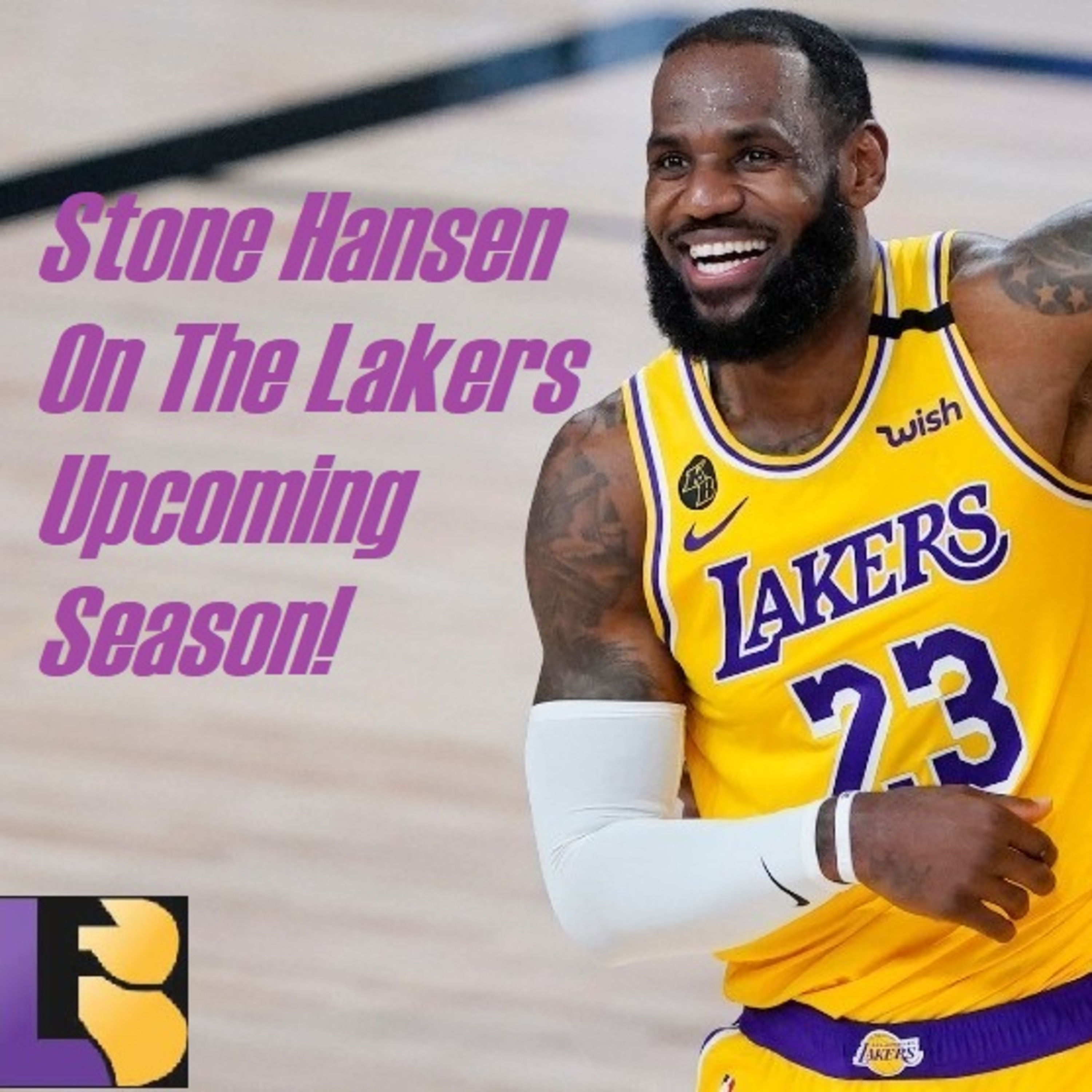 Lakers Weekend- Lakers Offseason Report With Stone Hansen!
