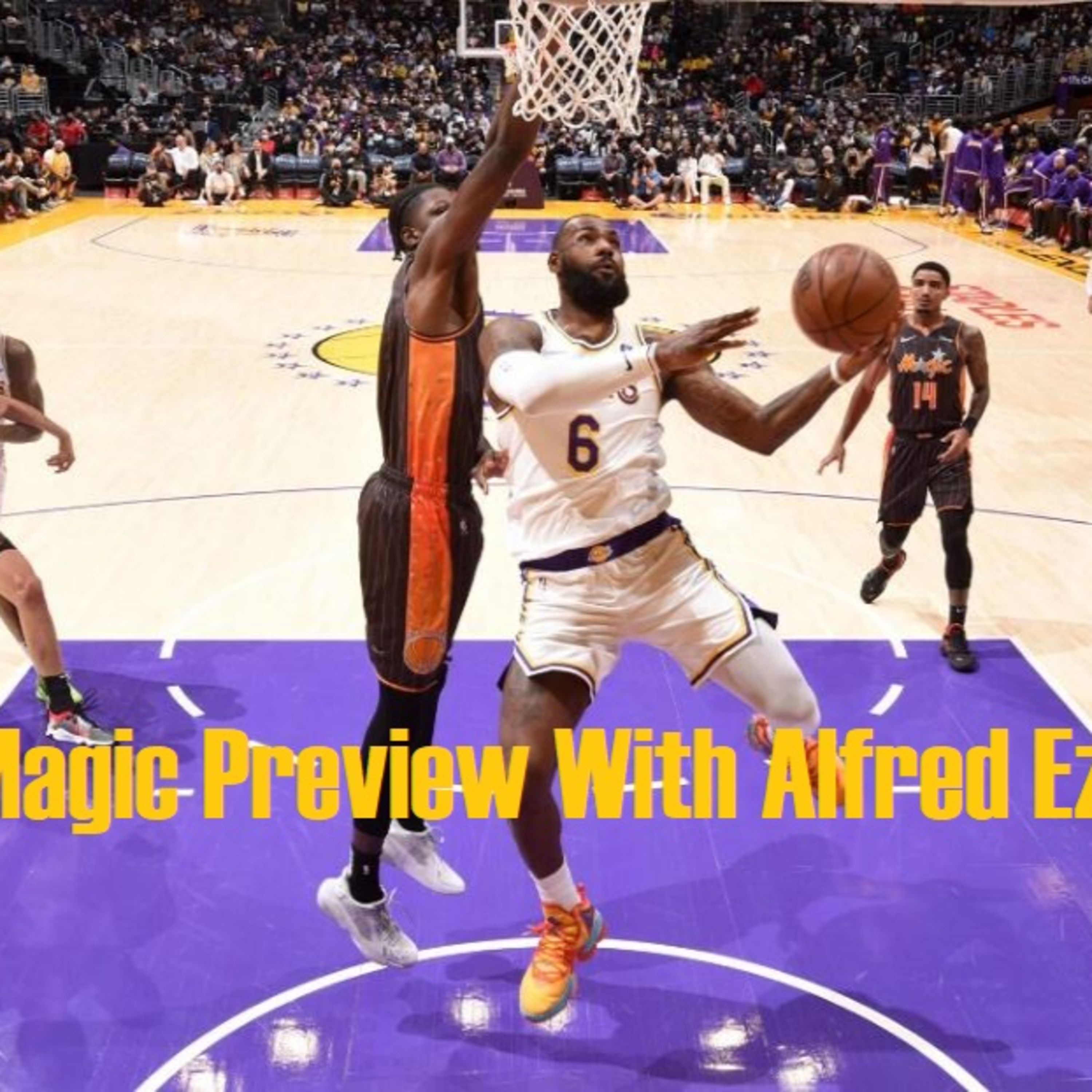 NBA Observations- Orlando Magic Team Preview with Alfred Ezman!