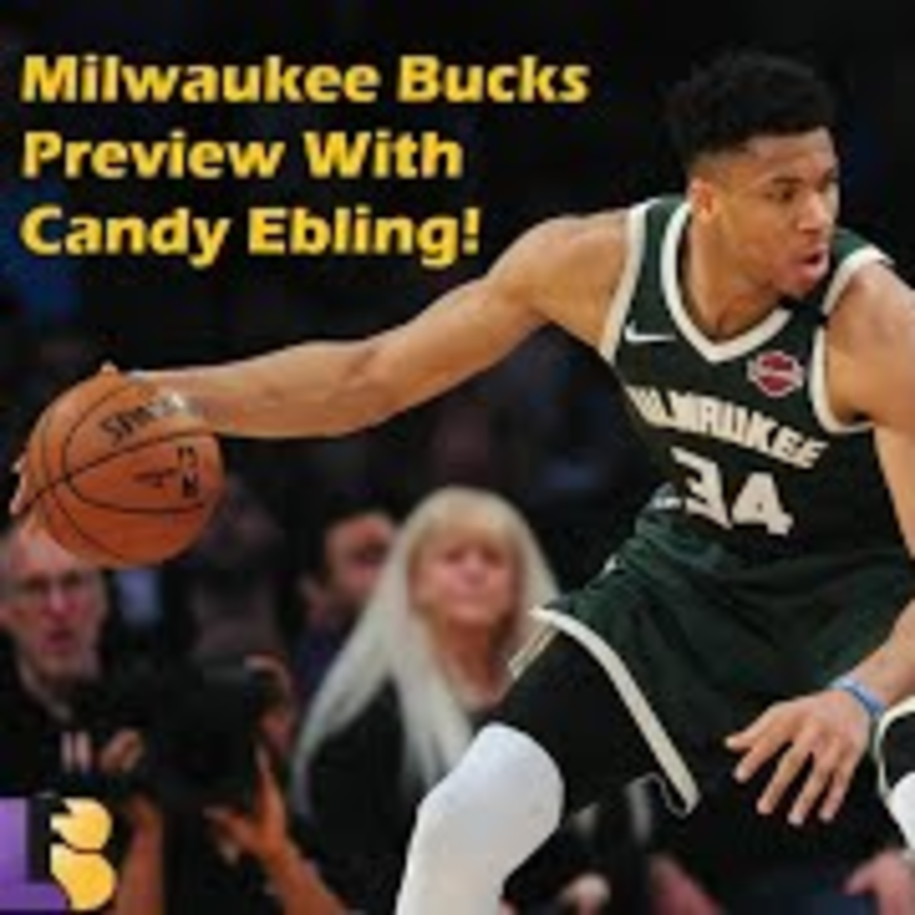NBA Observations- Milwaukee Bucks Report With Candy Ebling!