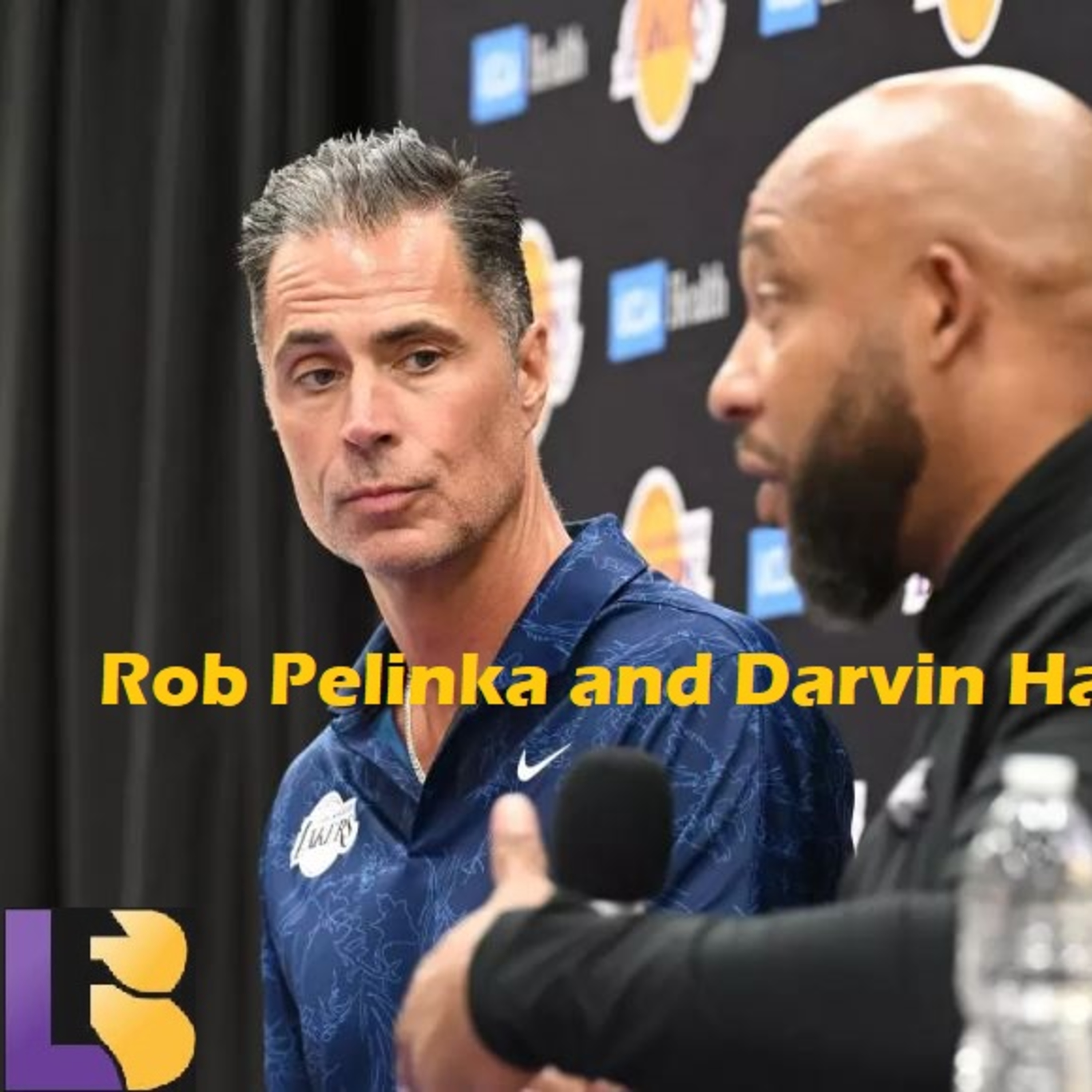 Lakers Late Night- Highlights From Rob Pelinka and Darvin Ham's Press Conference!