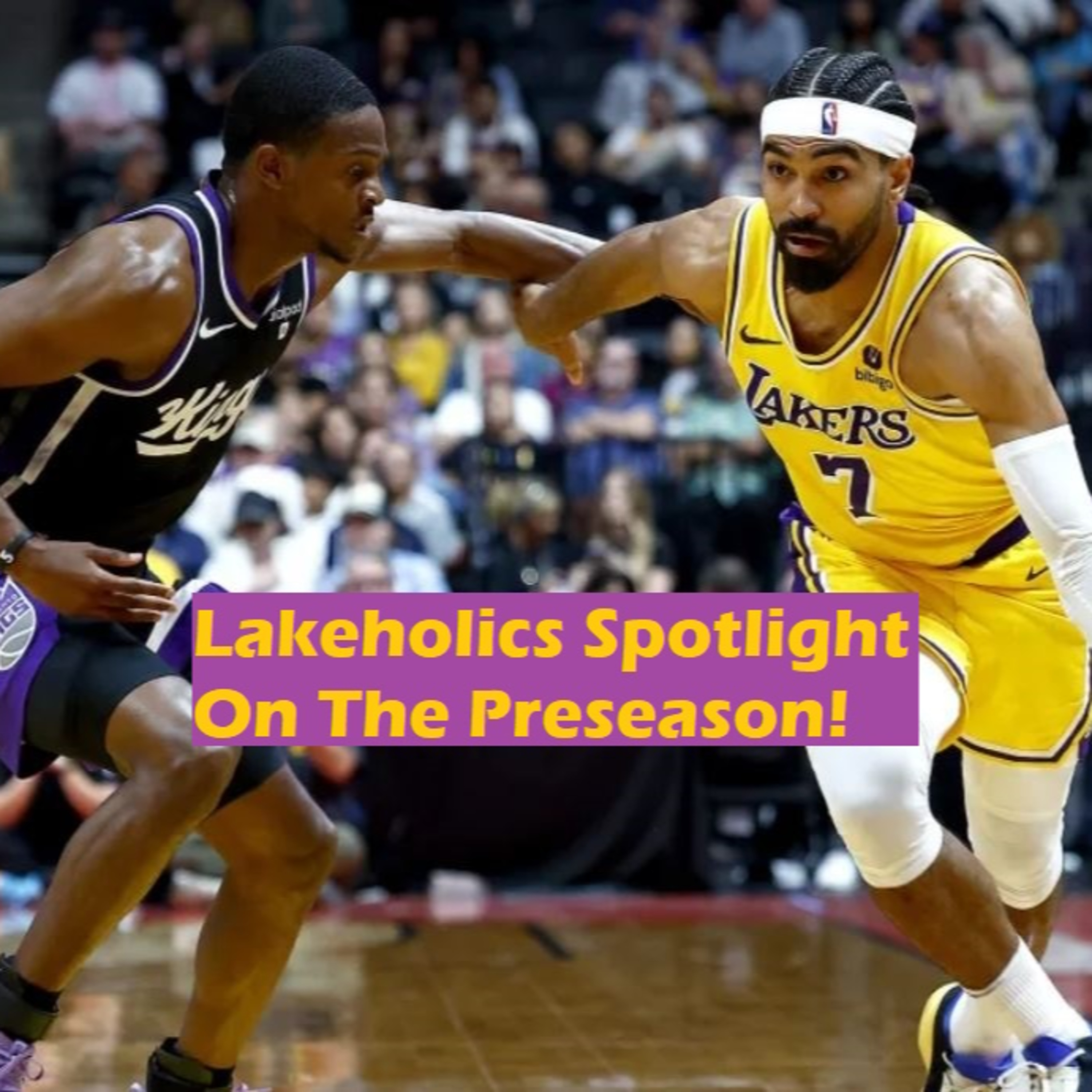 Lakers Weekend- Lakerholics Spotlight On The Exhibition Season So Far!