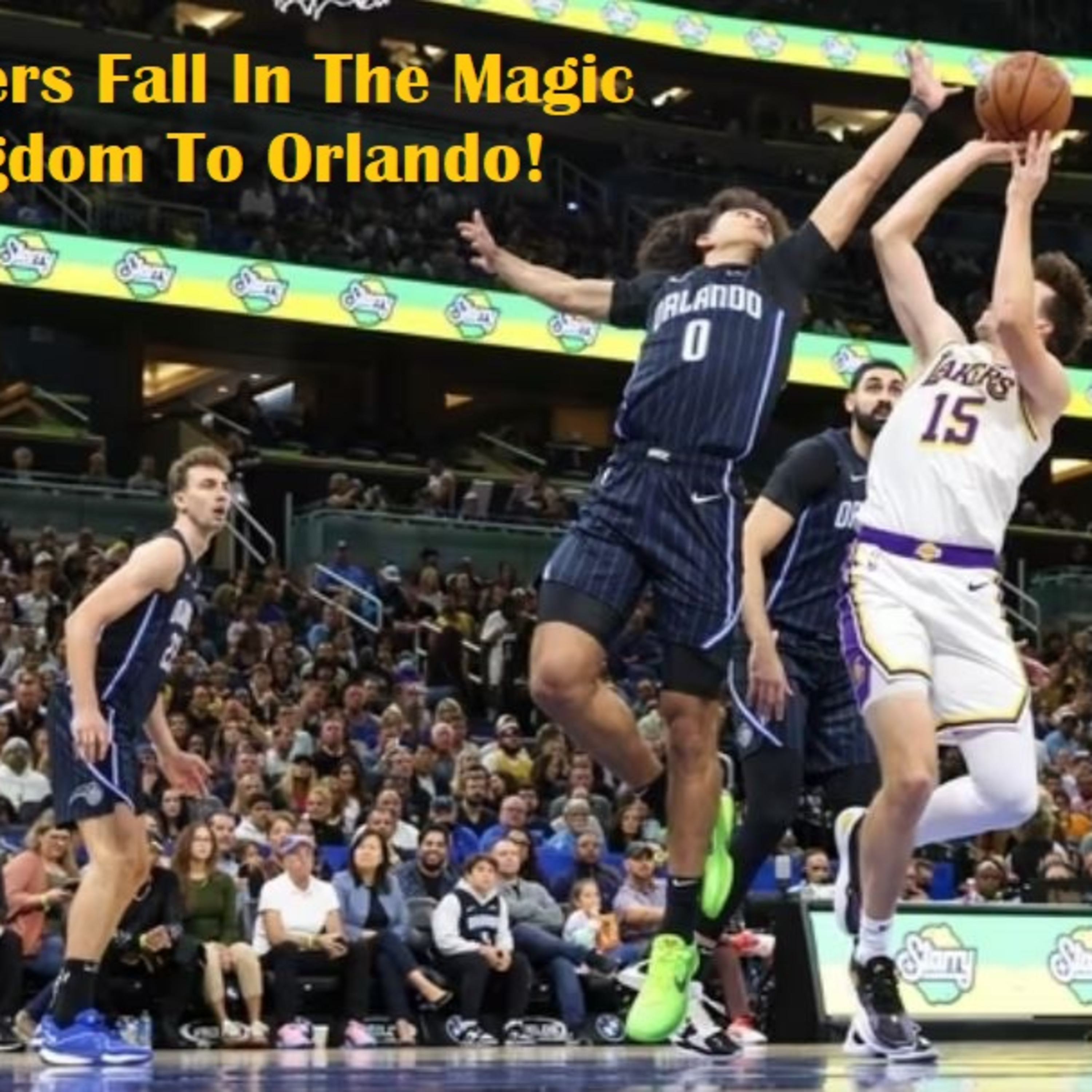 Lakers-Magic Postgame! Lakers Get Mickey Moused By The Magic!