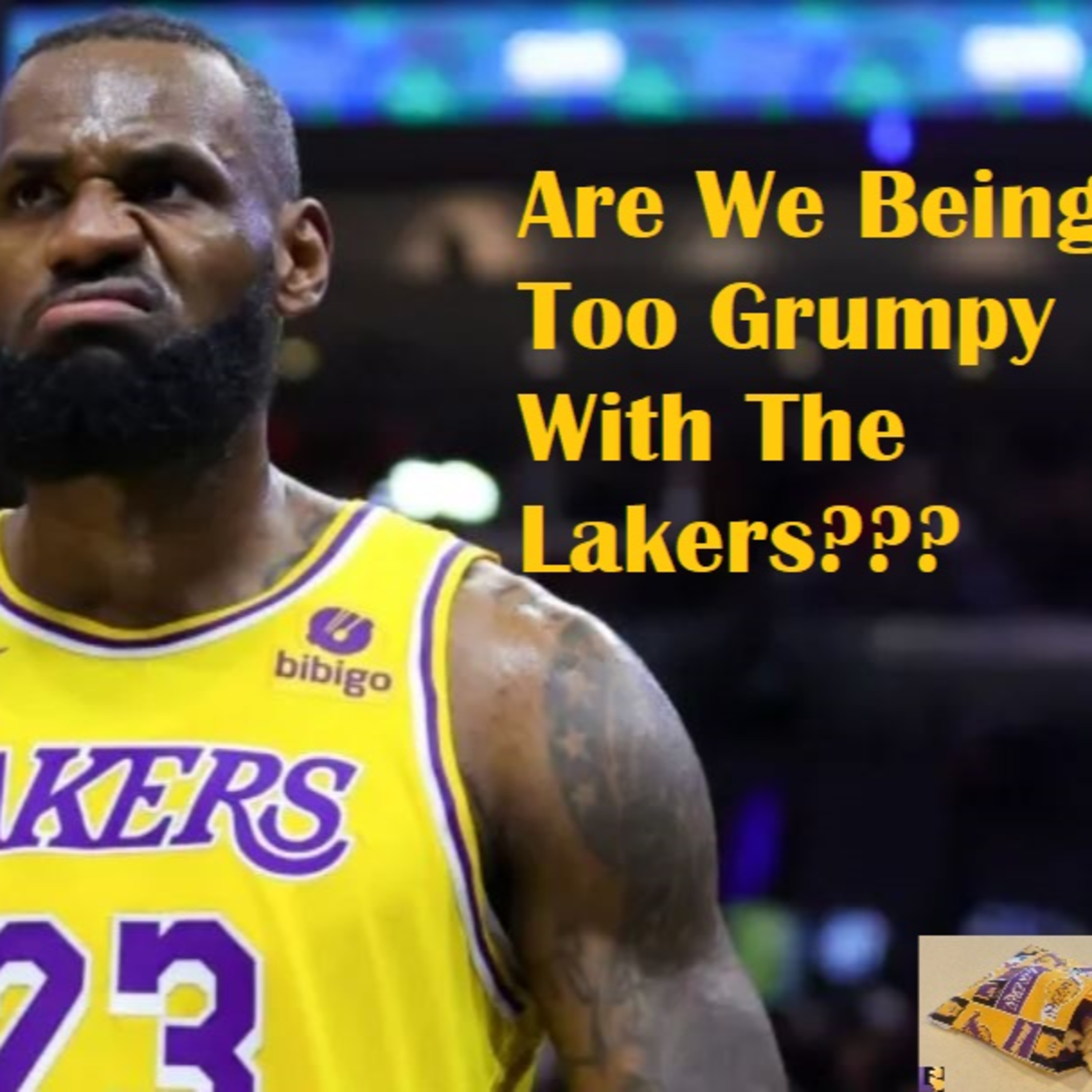 Lakers Snack Pack- Are We Being Too Critical Of The Lakers?