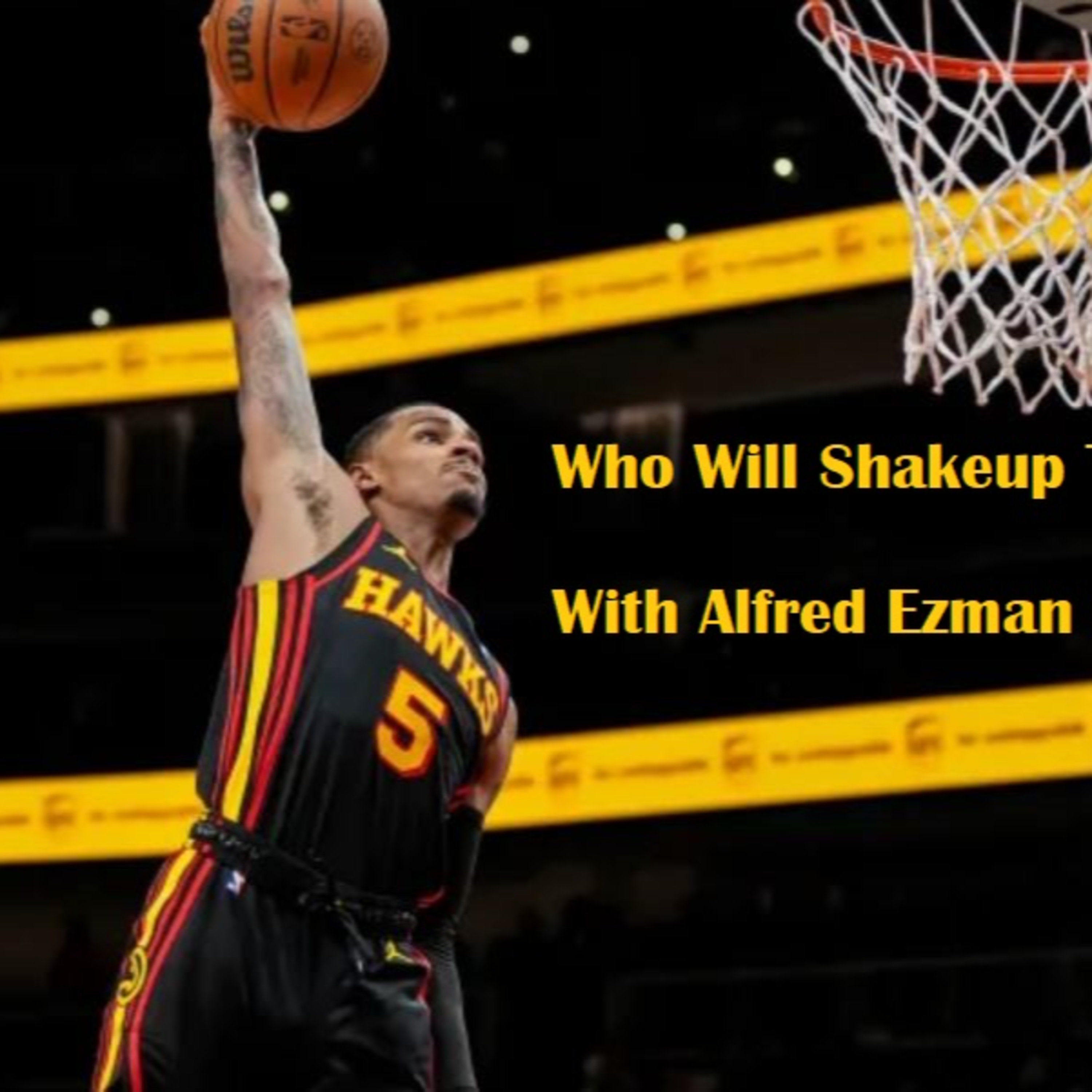 NBA Observations- NBA Trade Talk With Alfred Ezman and The Lakers Starting Lineup With Jamie Sweet!
