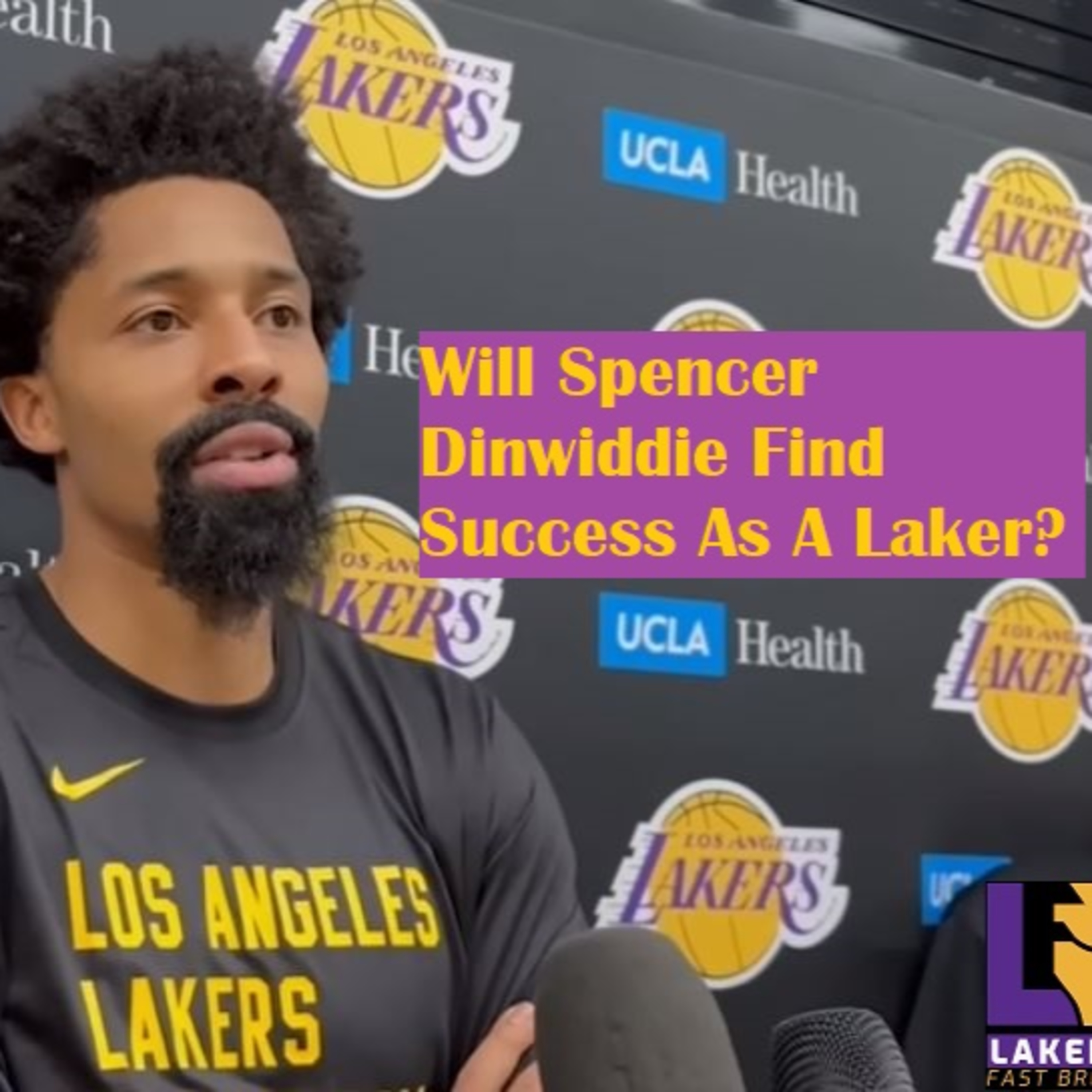Lakers Snack Pack- Will Spender Dinwiddie Be One Answer To The Lakers' Problems?