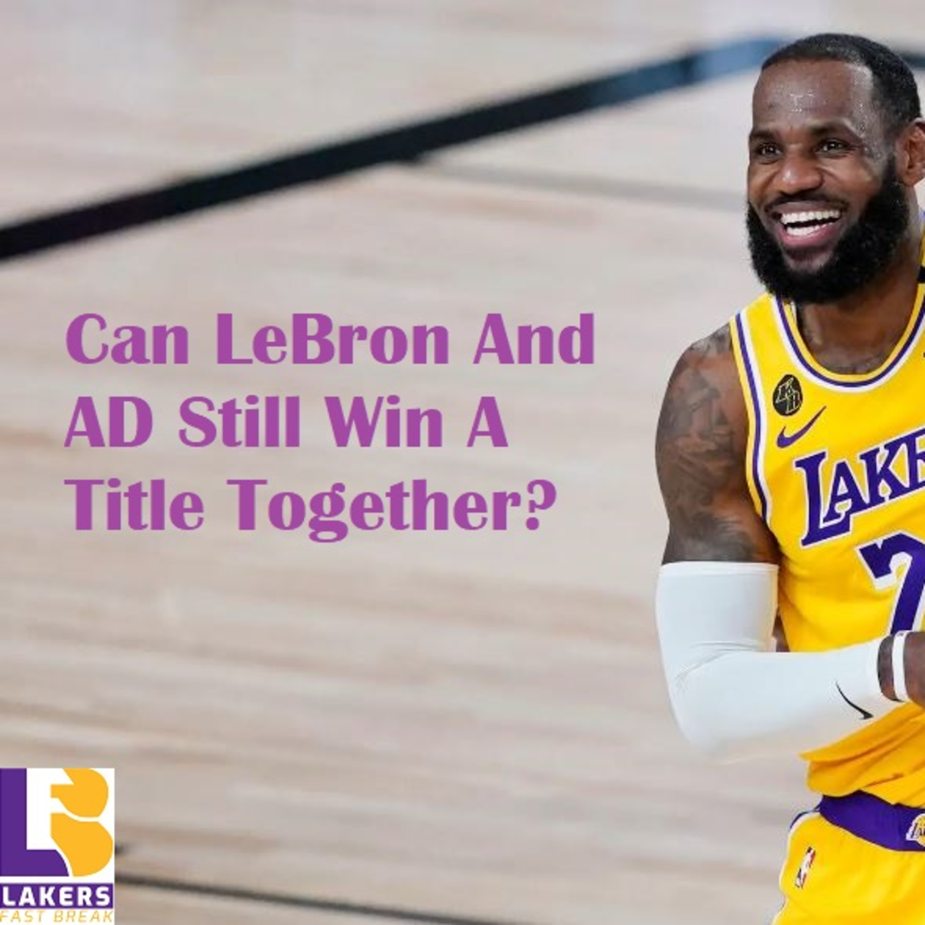 Lakers Snack Pack- Are LeBron And AD Still A Championship Combination?