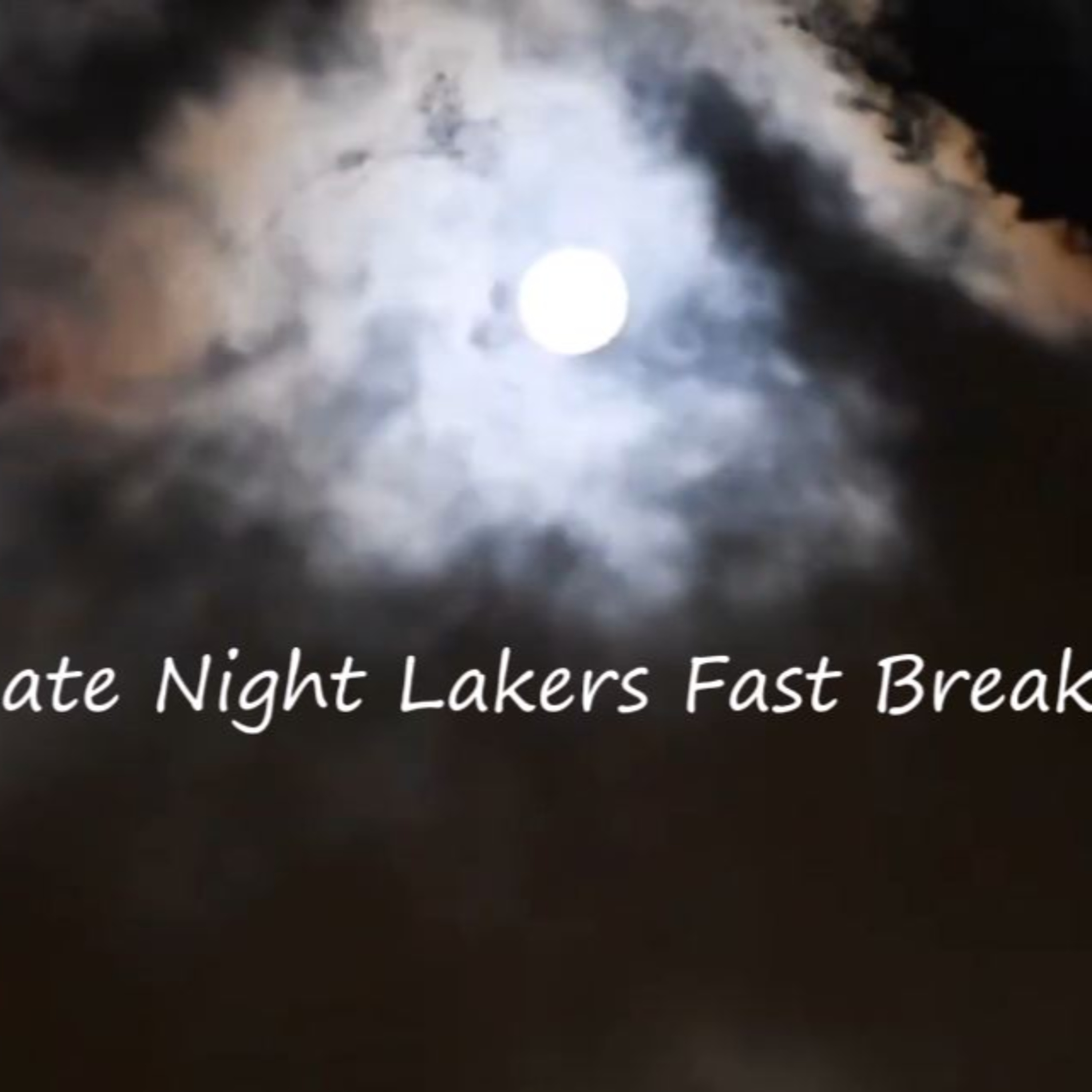 cover of episode Late Night Lakers Fast Break!