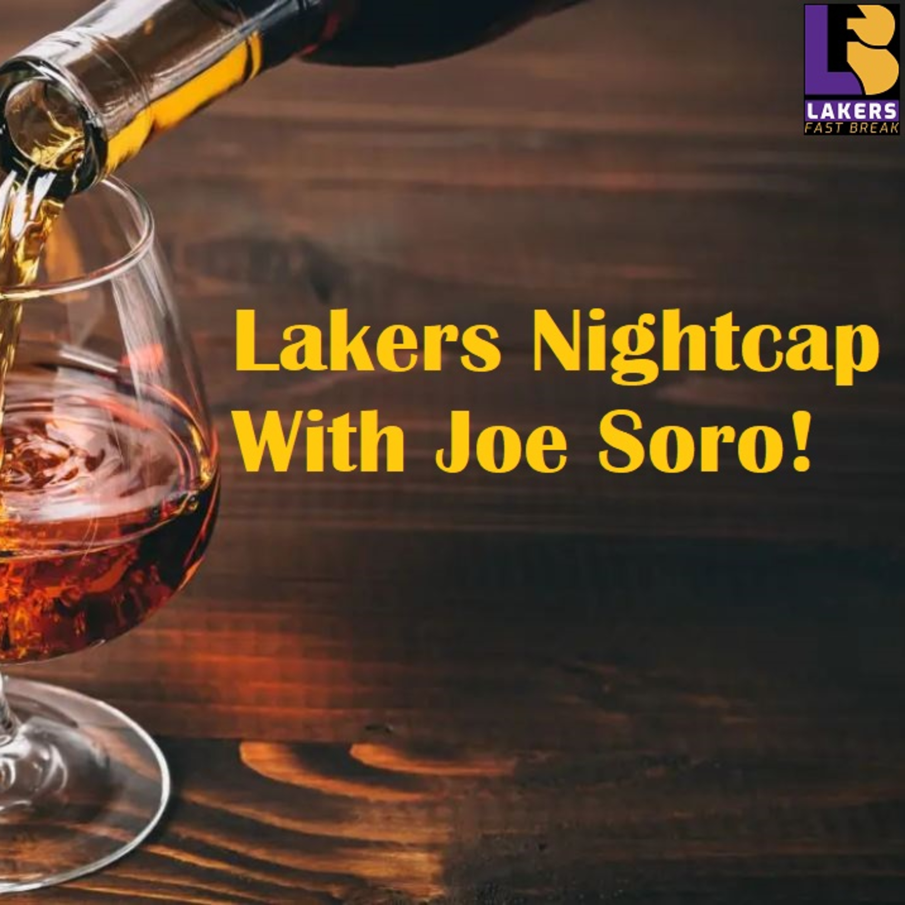 cover of episode Lakers Nightcap With Joe Soro!