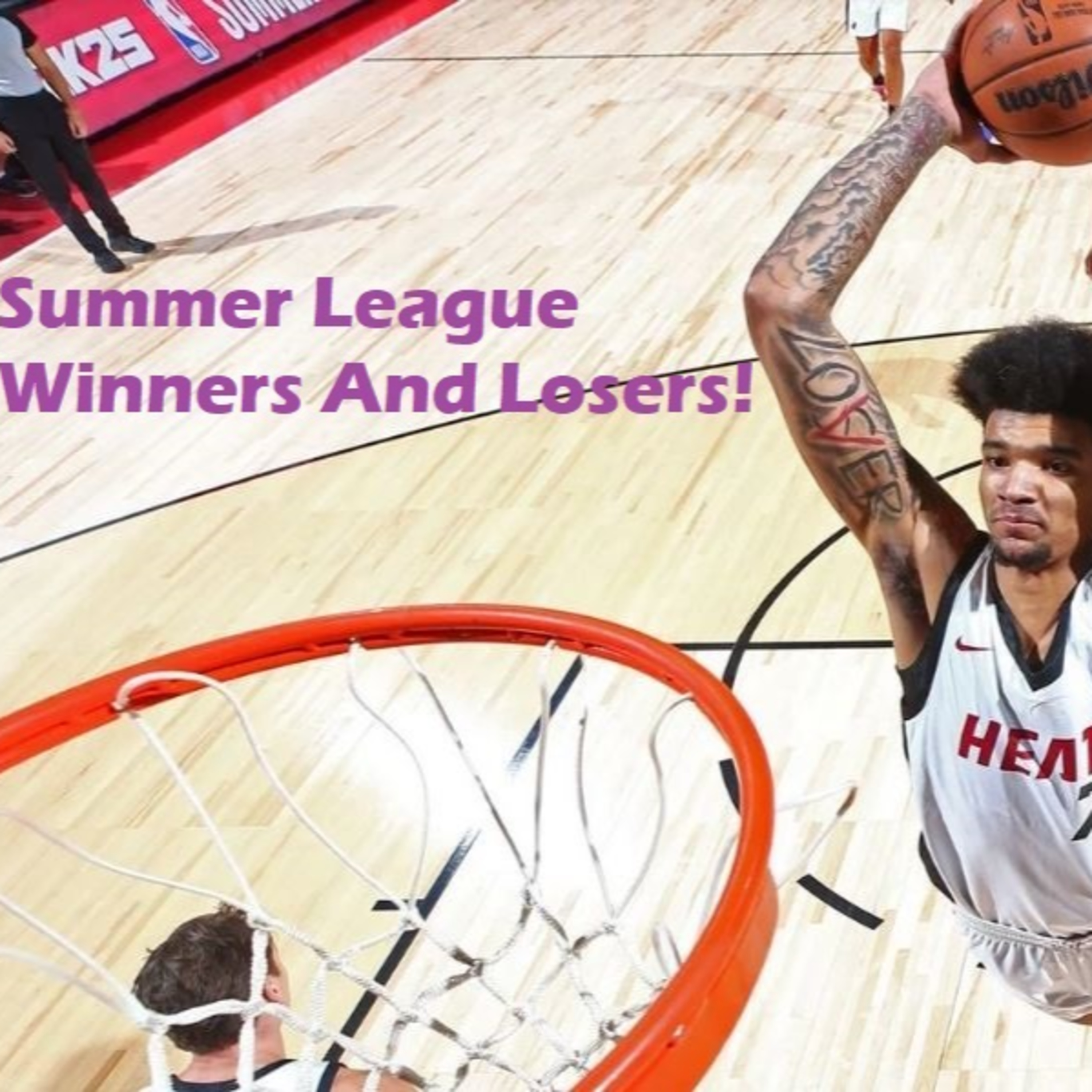 cover of episode NBA Observations- The Highs And Lows Of NBA Summer League!