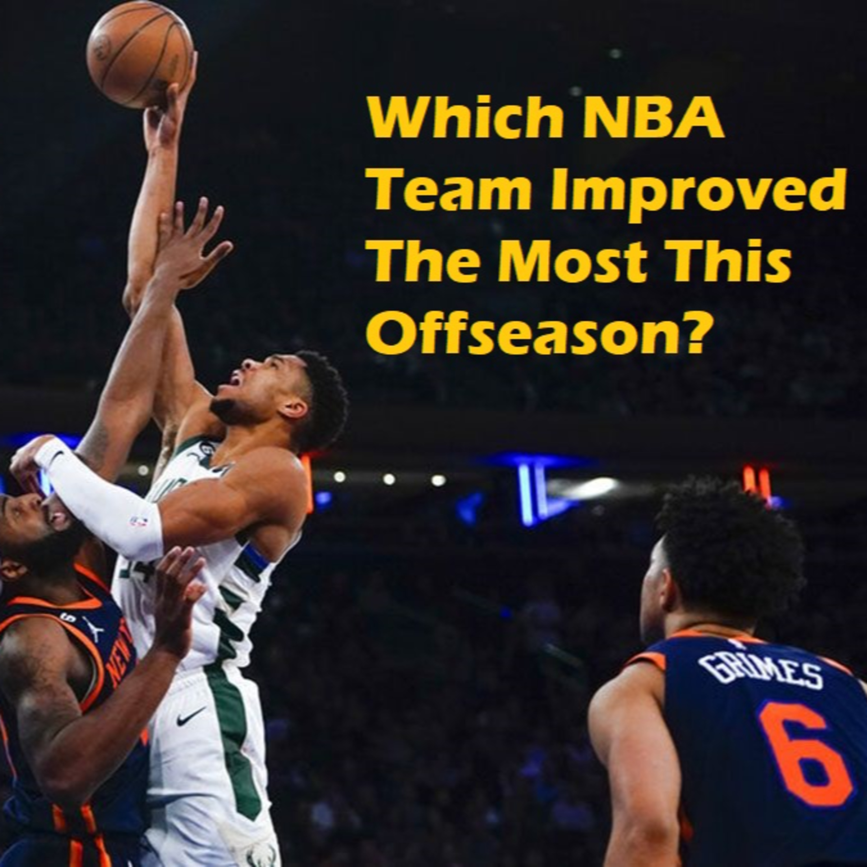 cover of episode Lakers Weekend- Who's Offseason Was The Best? Part One!