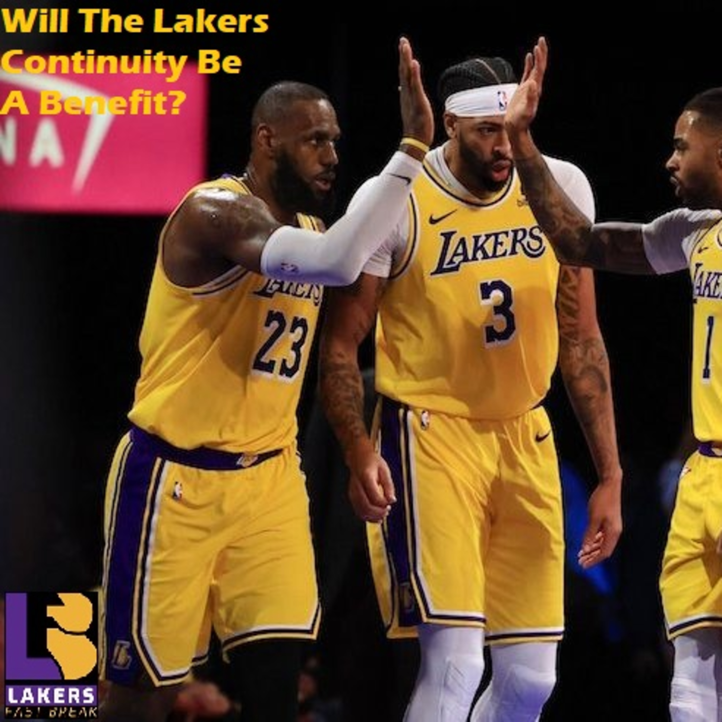cover of episode  Lakers Corner- Will Continuity Be A Benefit For The Lakers?