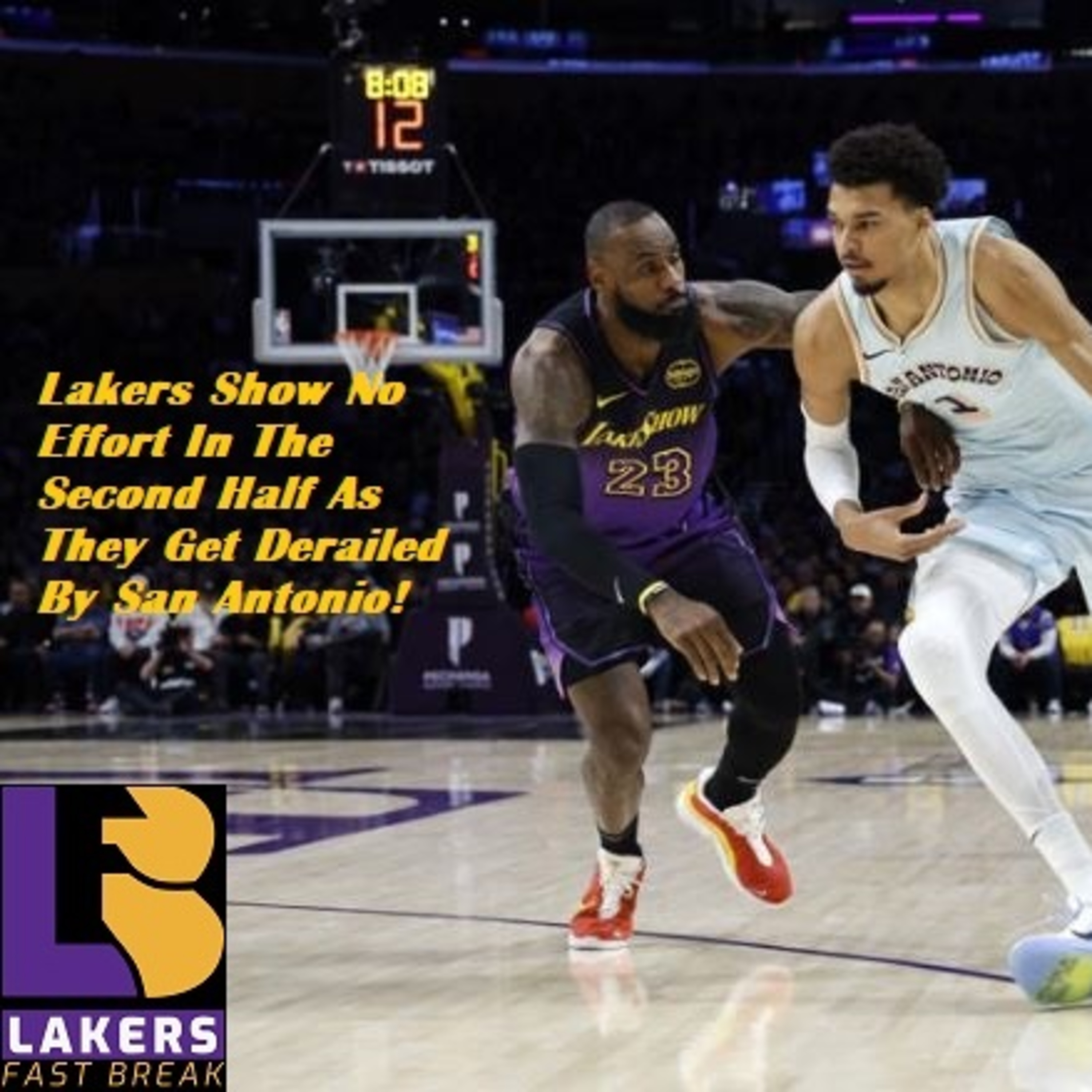 cover of episode Lakers-Spurs Postgame! Lakers Give No Relief For LA As They Get Thumped By The Spurs!