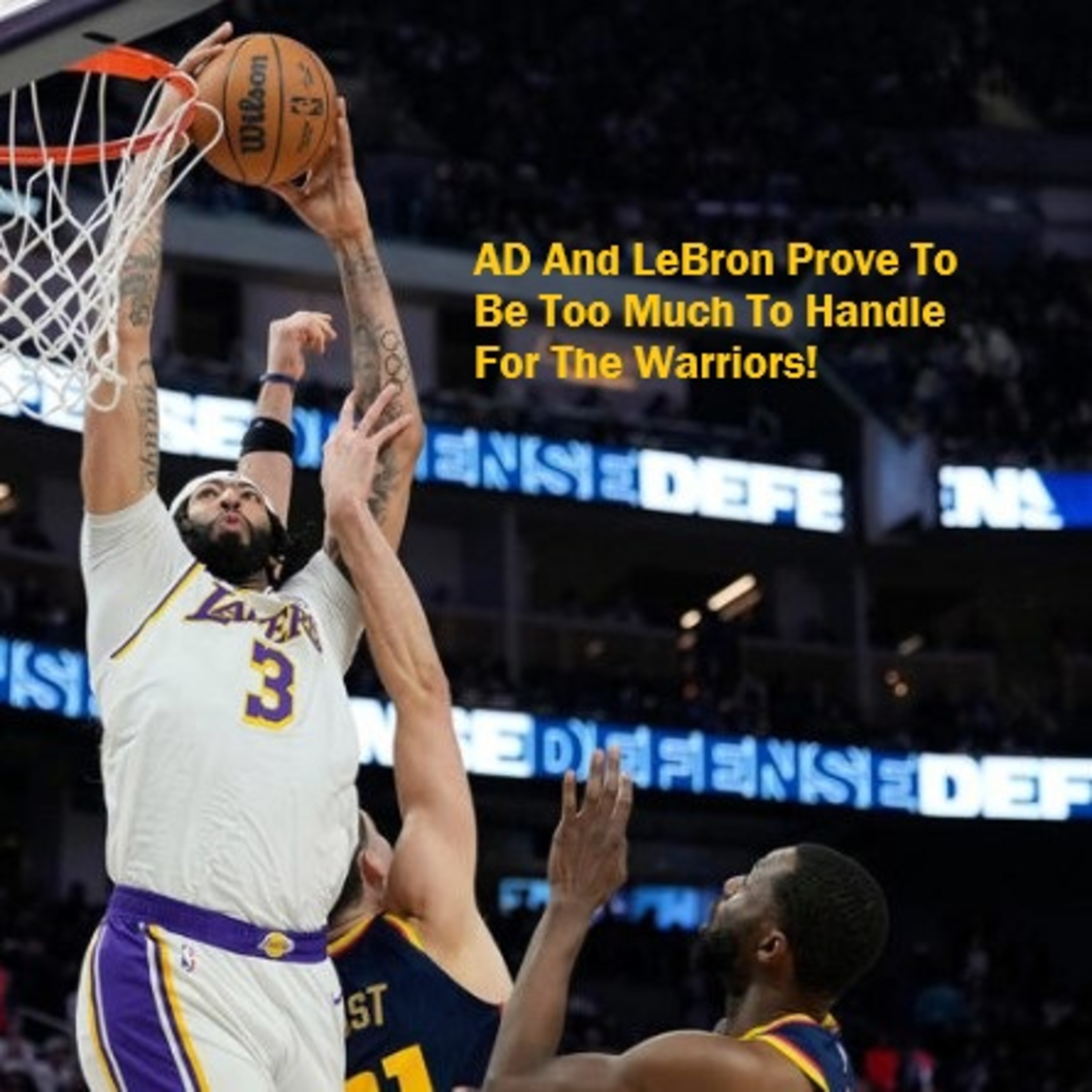 cover of episode Lakers-Warriors Postgame! Lakers Start Their Road Trip With A Win By The Bay Over The Warriors!