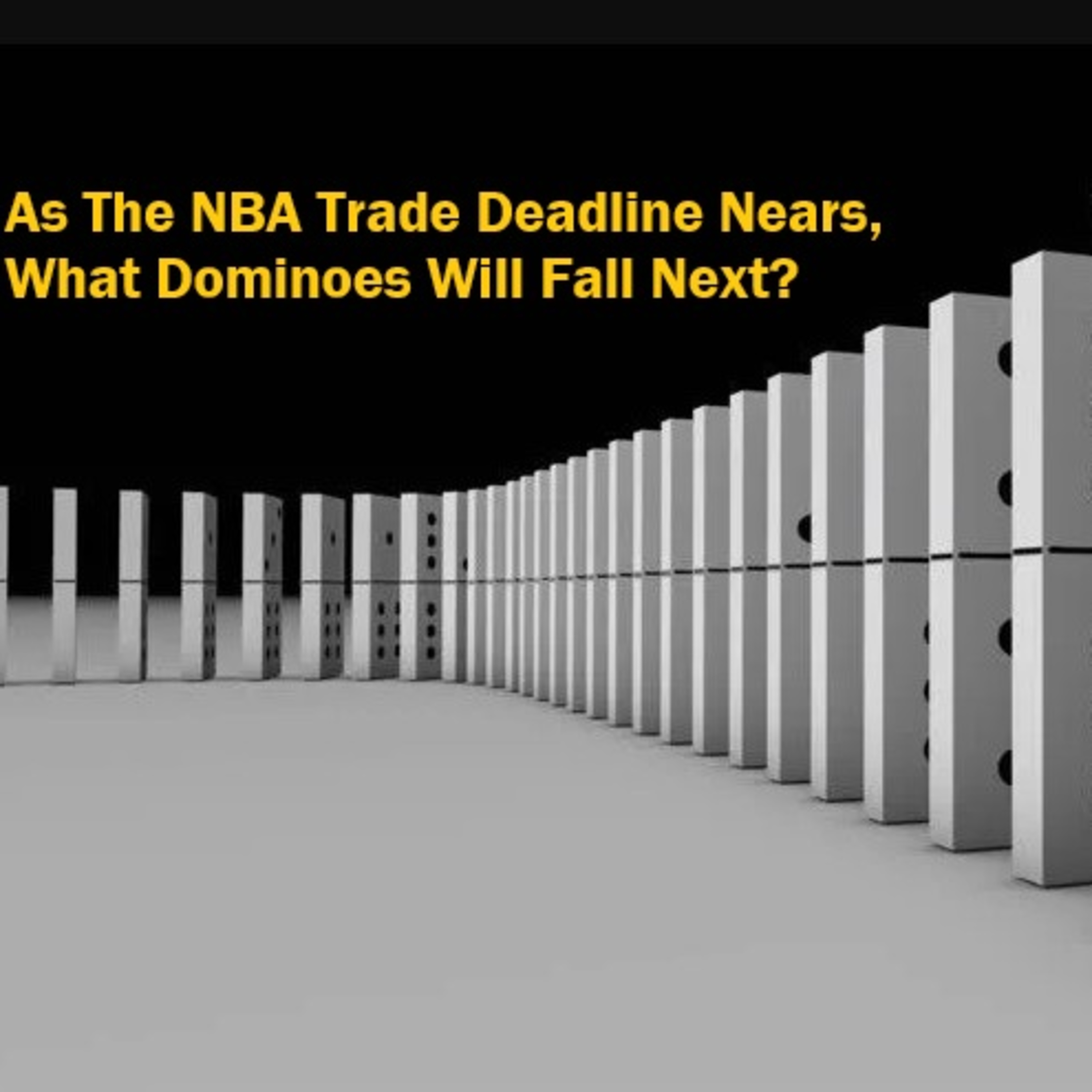 cover of episode NBA Observations And Lakers Nightcap NBA Trade Deadline Preview!