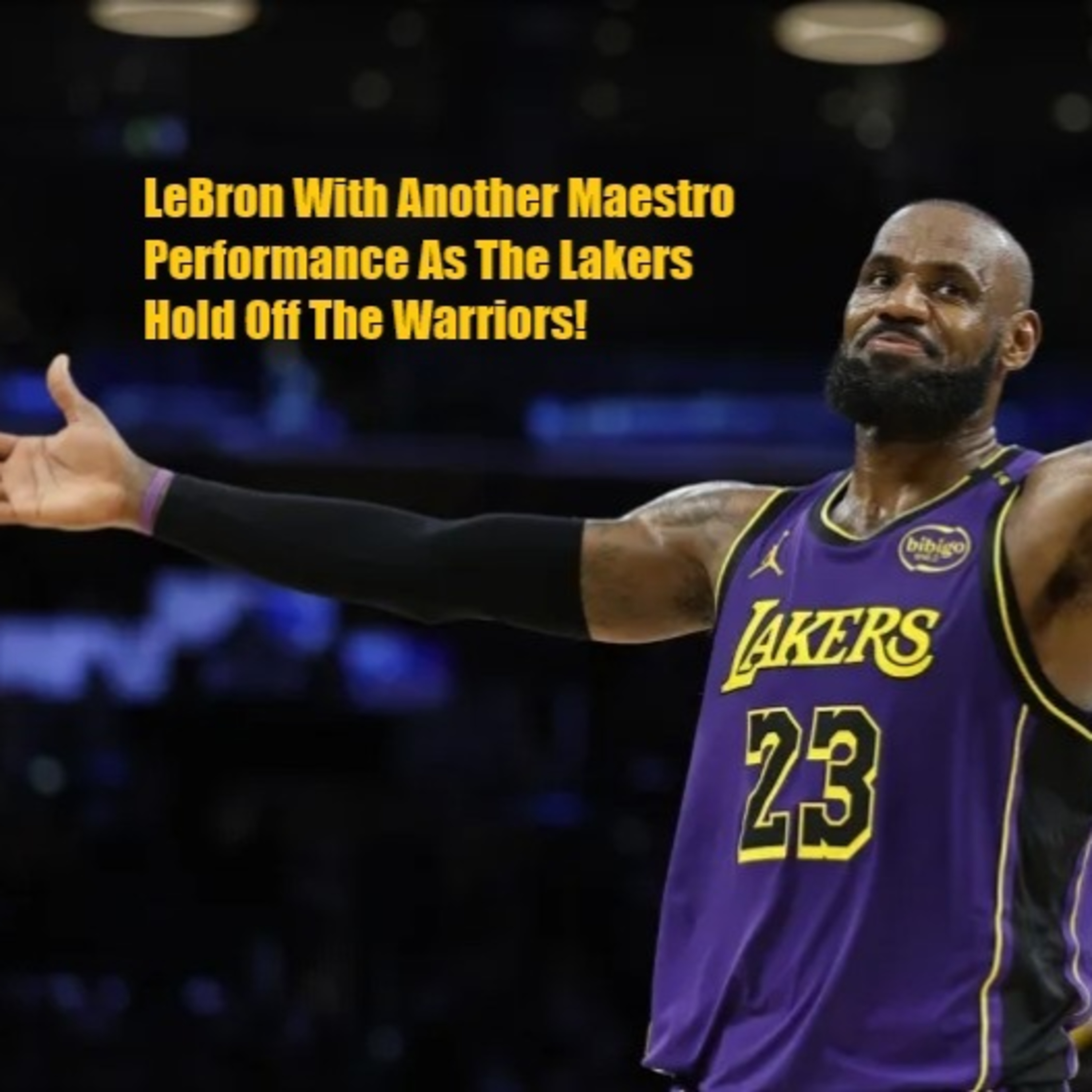 cover of episode Lakers-Warriors Postgame! LeBron Carries The Team Again Over The Warriors!