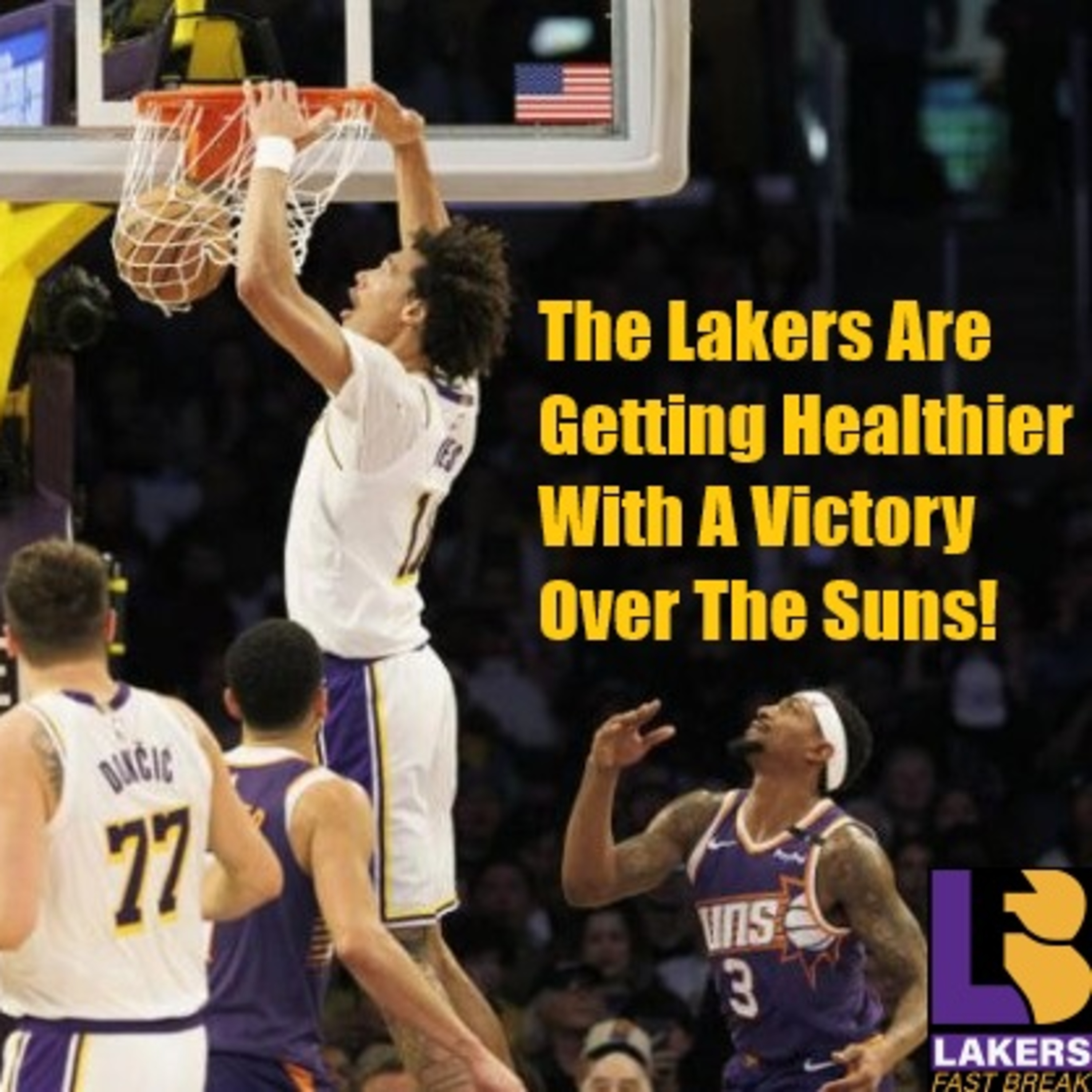 cover of episode Lakers-Suns Postgame! Lakers Get Some Key Players Back In A Much-Needed Win Over The Suns!