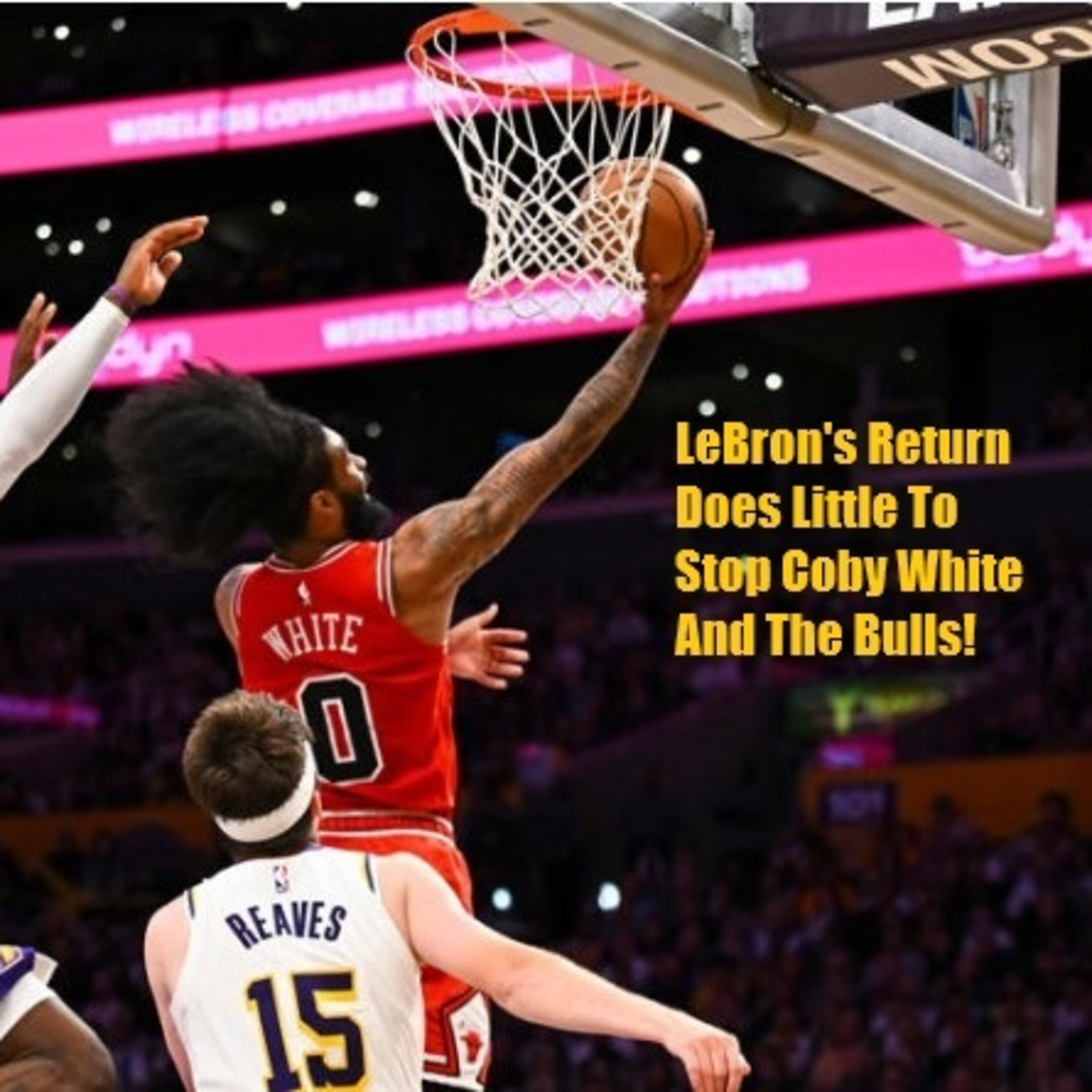 cover of episode Lakers-Bulls Postgame! Lakers Return To Health Gets Gored By The Bulls!