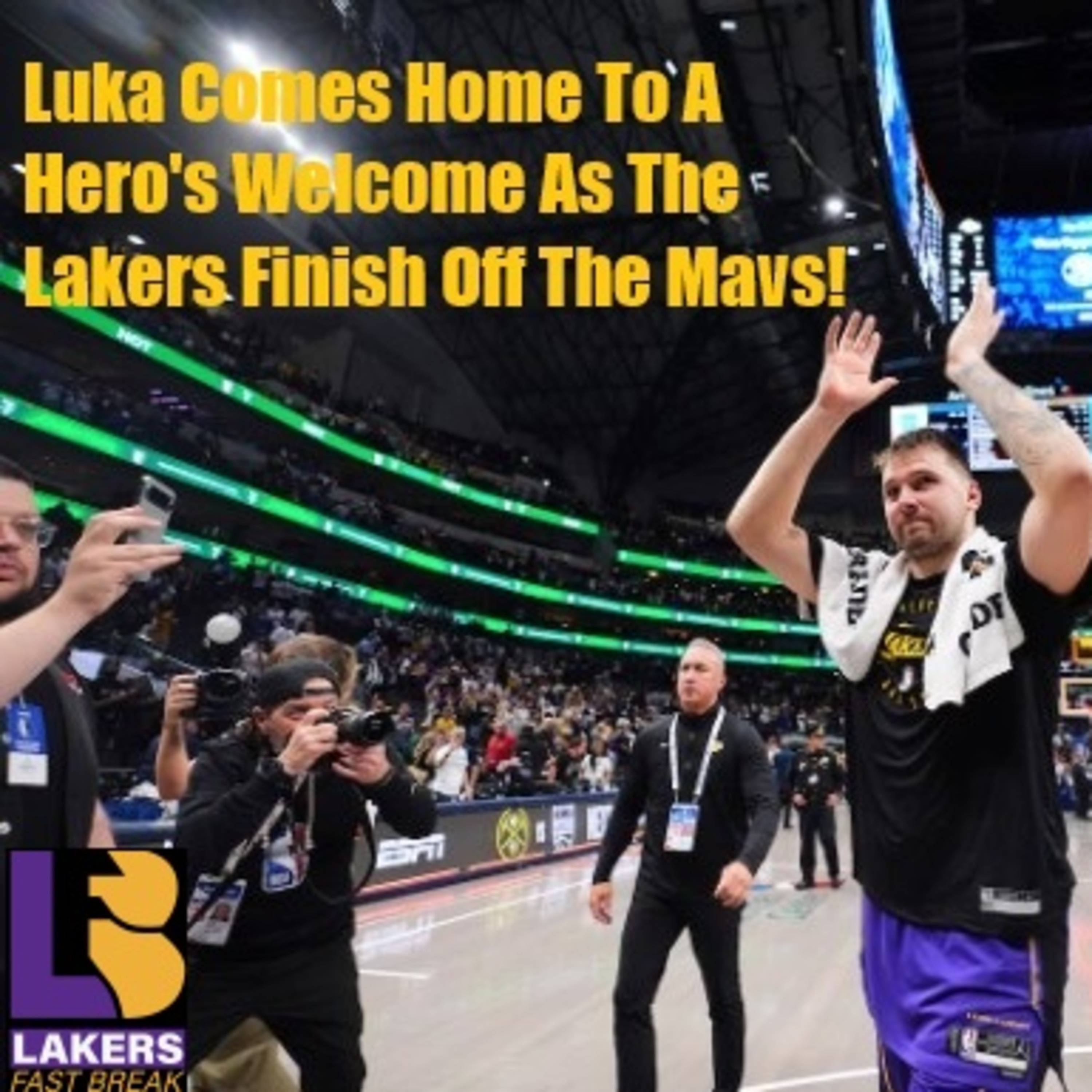 cover of episode Lakers-Mavs Postgame! Luka's Return To Dallas Doesn't Disappoint As The Lakers Put Away The Mavs!