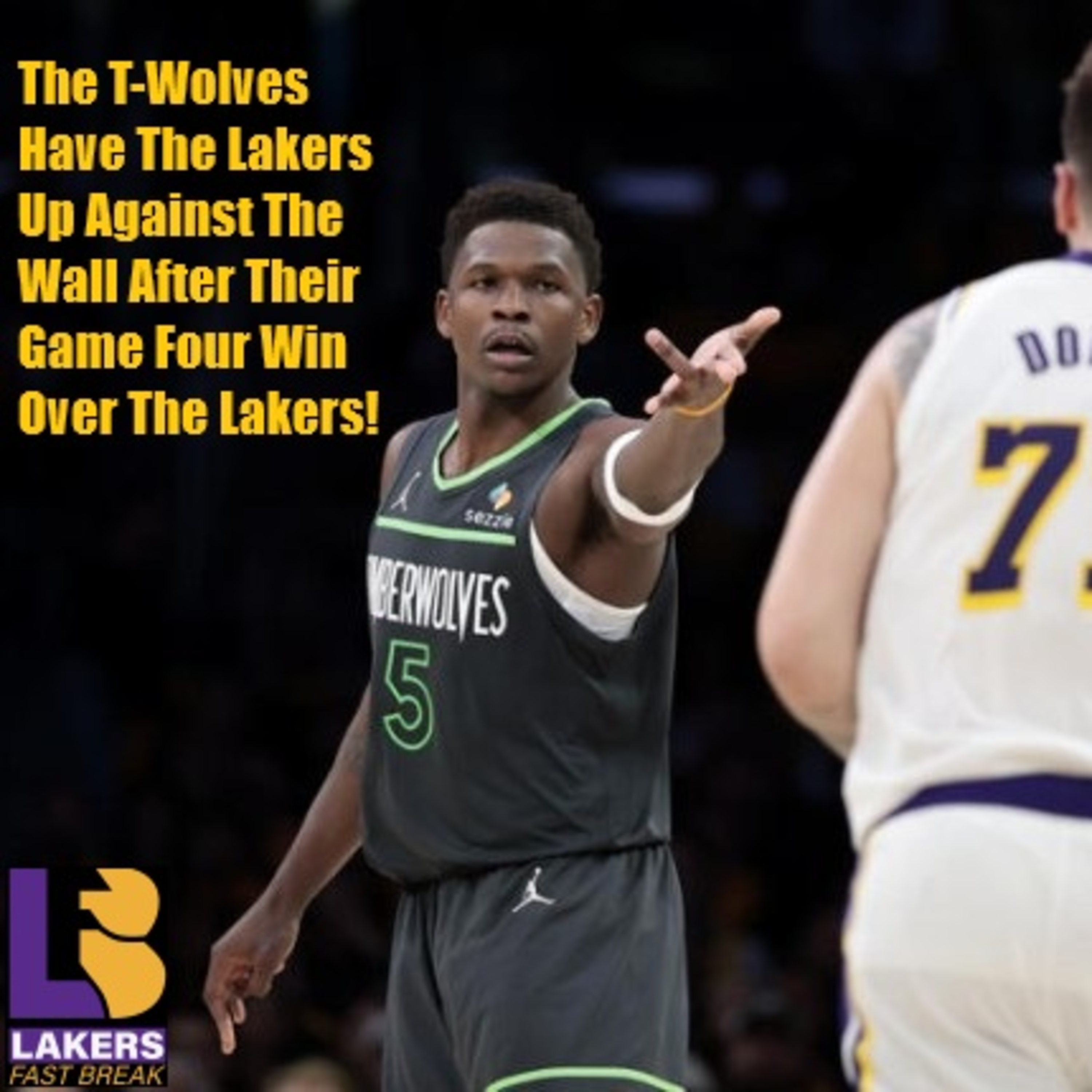 cover of episode Lakers-T-Wolves Game Four Postgame! The Lakers Leave Minnesota Empty-Handed With Another Late Loss!