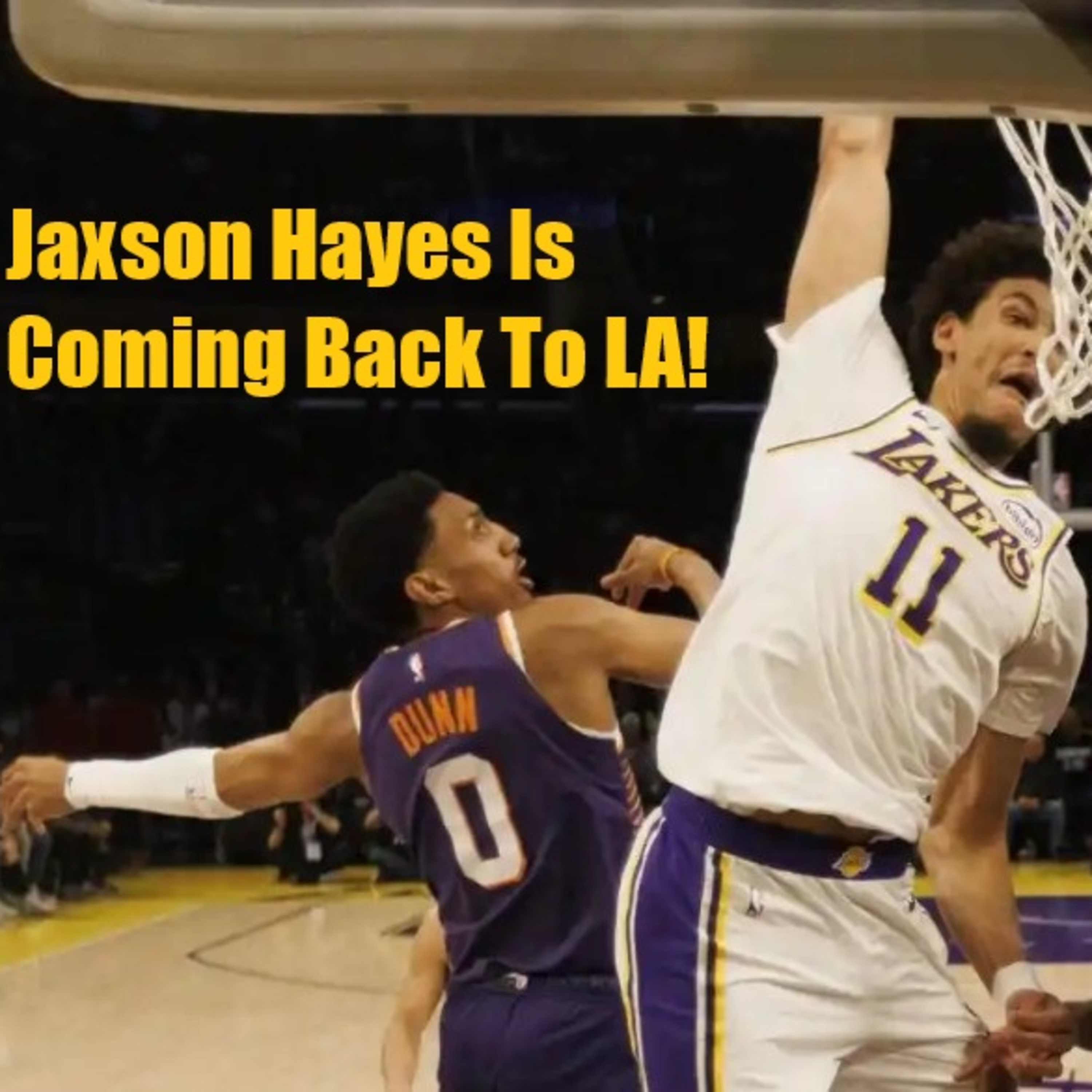 cover of episode Jaxson Hayes Returns To The Lakers! Do They Still Need More Help To Compete?