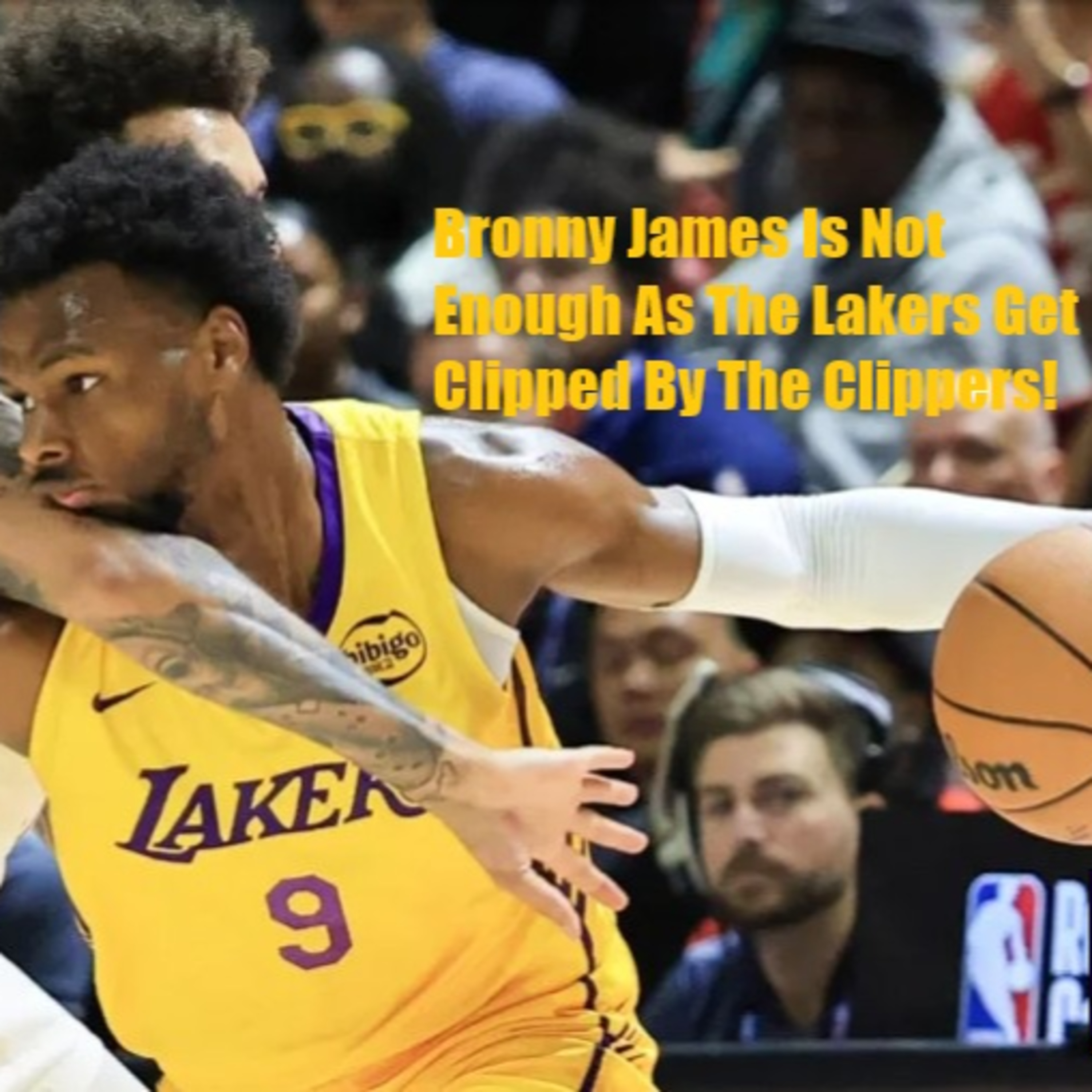Late Night Lakers-Clippers Postgame! Bronny Can't Get The Lakers By The Clippers In Vegas!