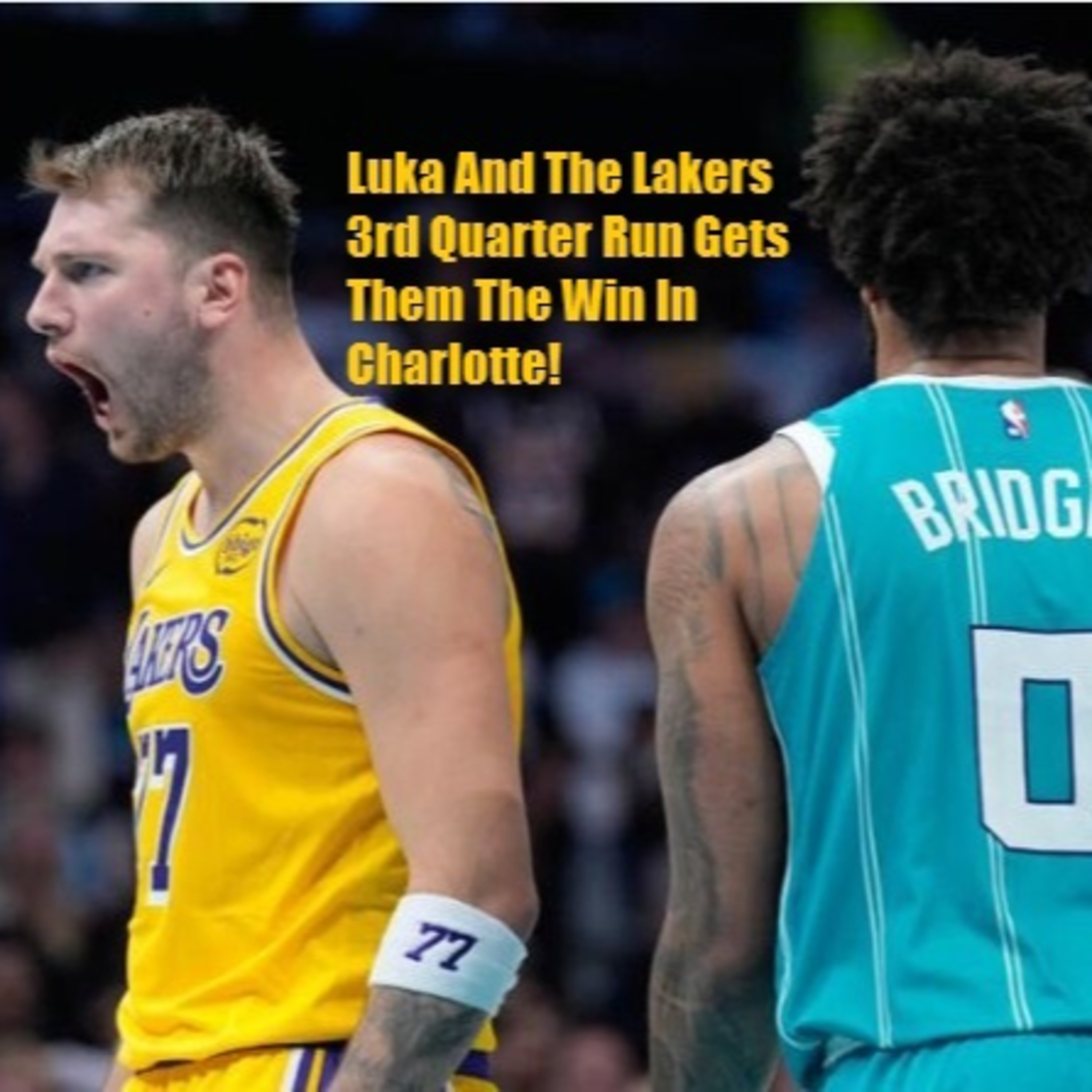 Lakers-Hornets Postgame! Lakers Ride A Strong 3rd Quarter To Sting The Hornets In Charlotte!