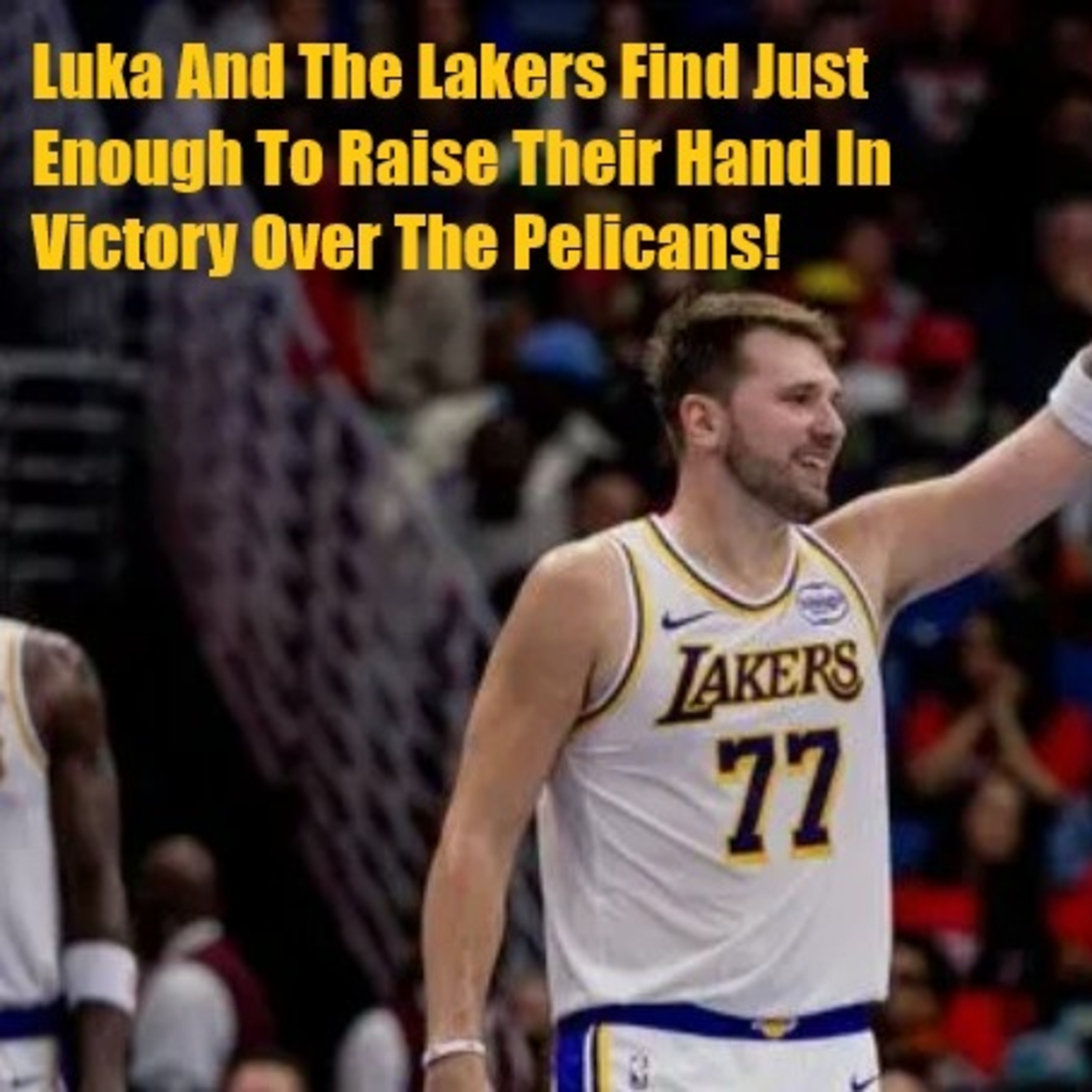Lakers-Pelicans Postgame! Lakers Take A Gold Cup Advantage With A Win Over New Orleans!