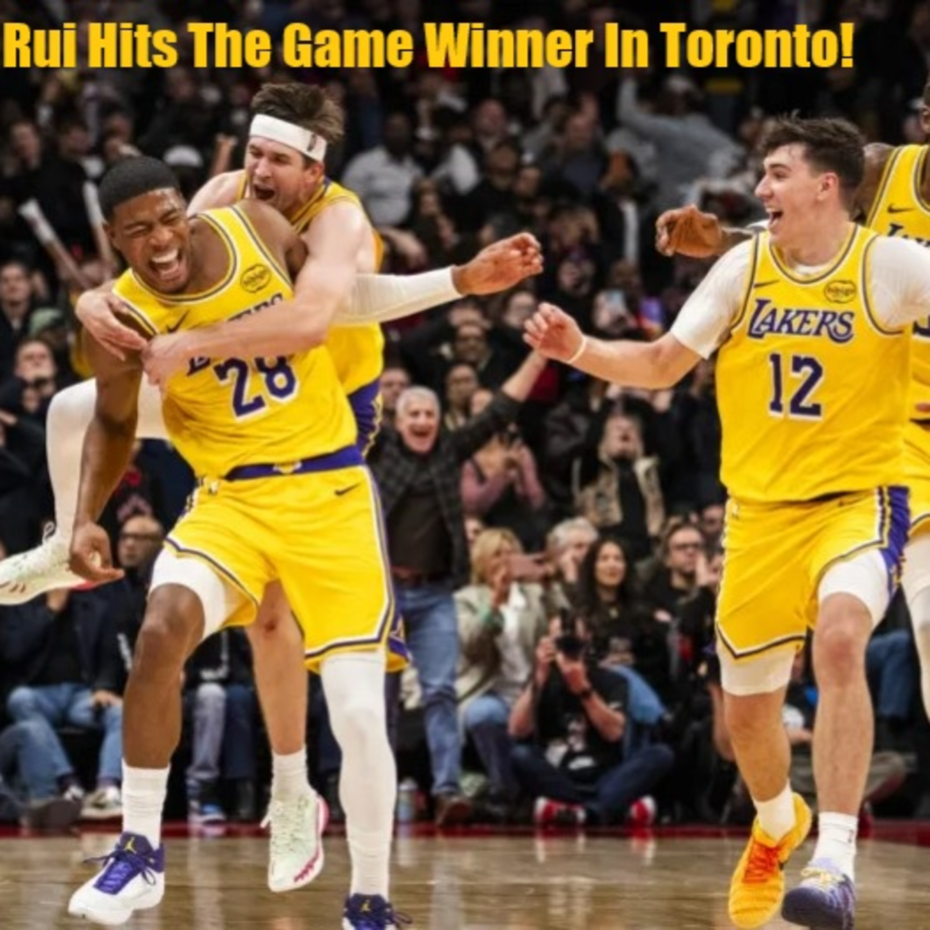 Lakers-Raptors Postgame! Lakers Escape Toronto With A Win Off Of A Rui Three!