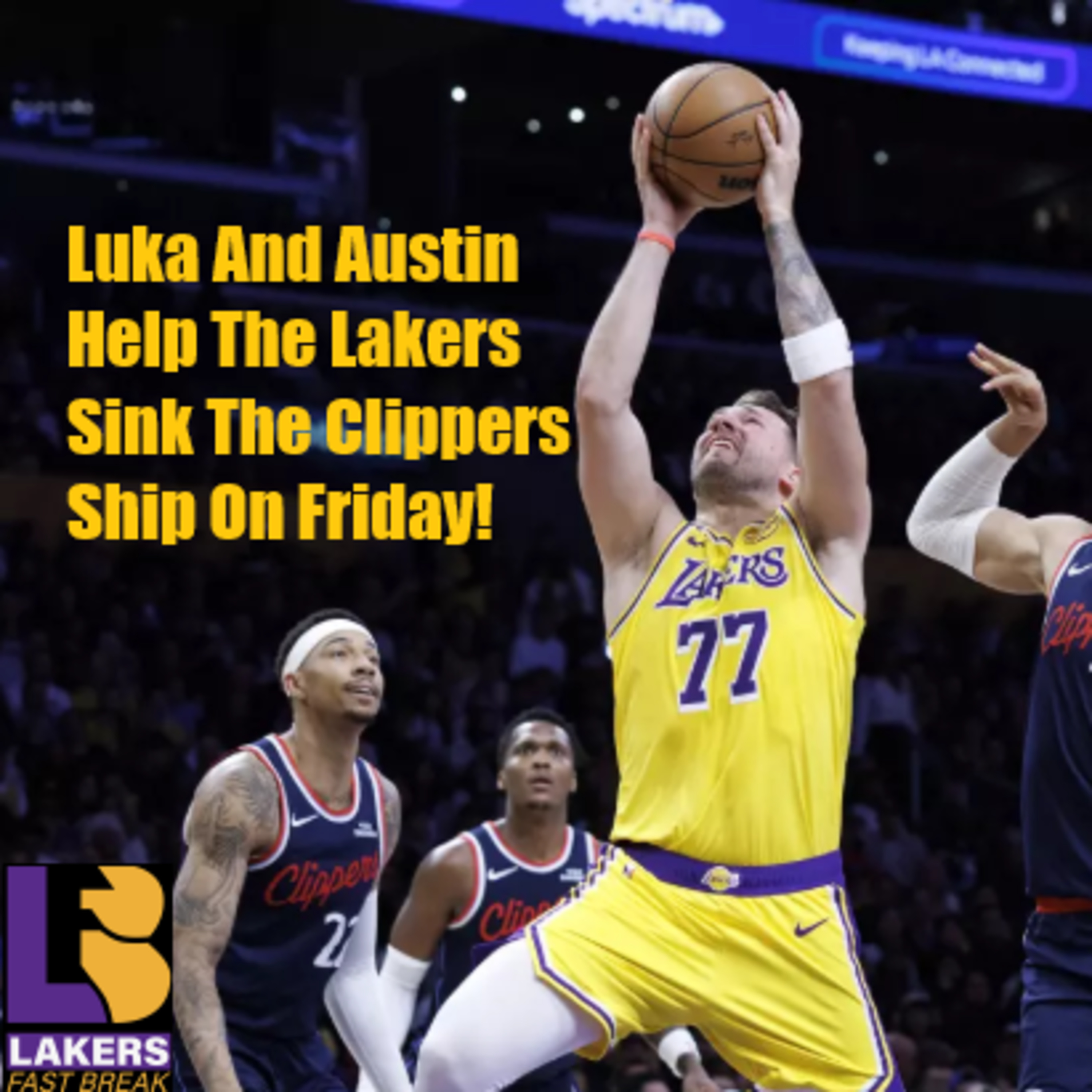 Lakers Fast Break