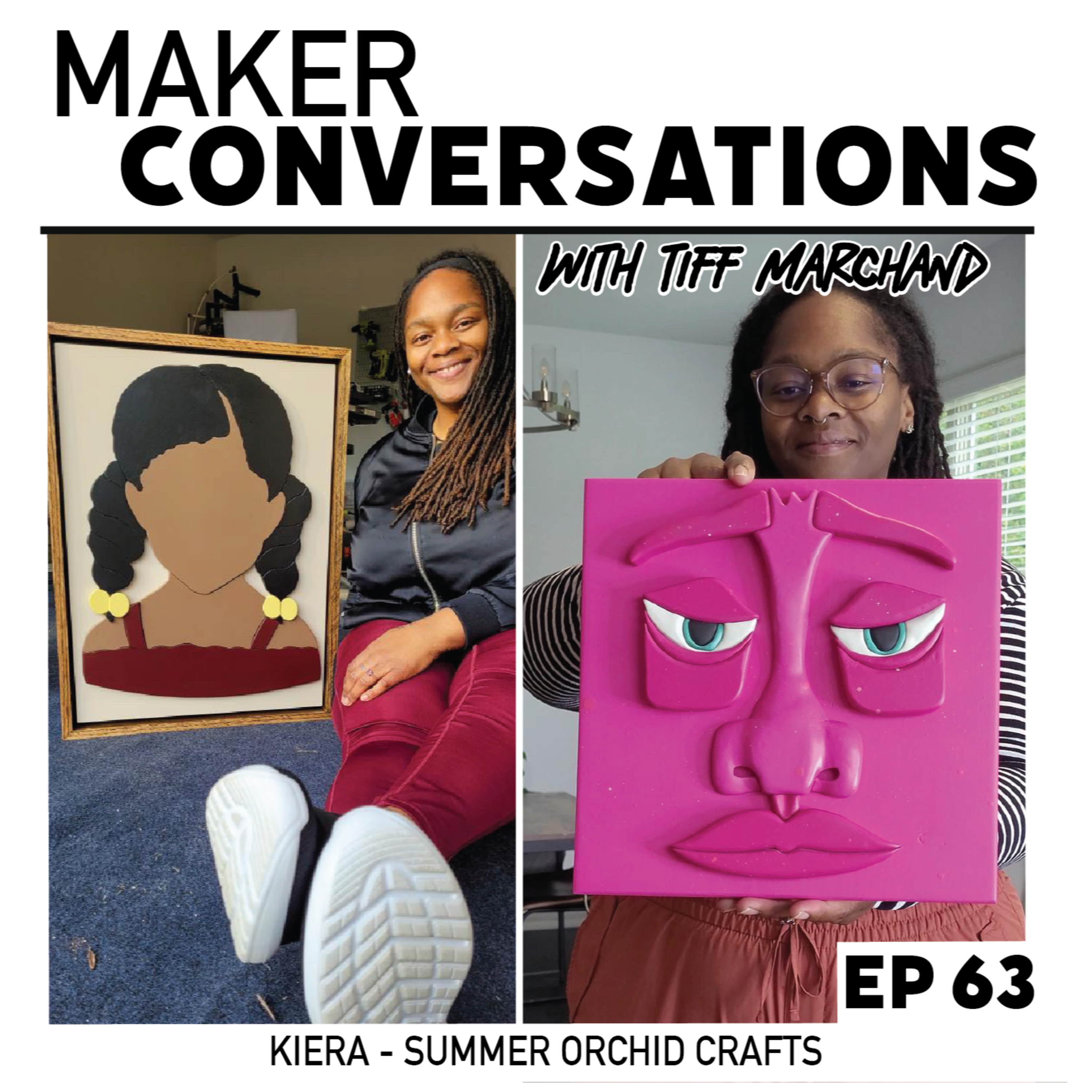 EP63 Kiera - Summer Orchid Crafts episode artwork