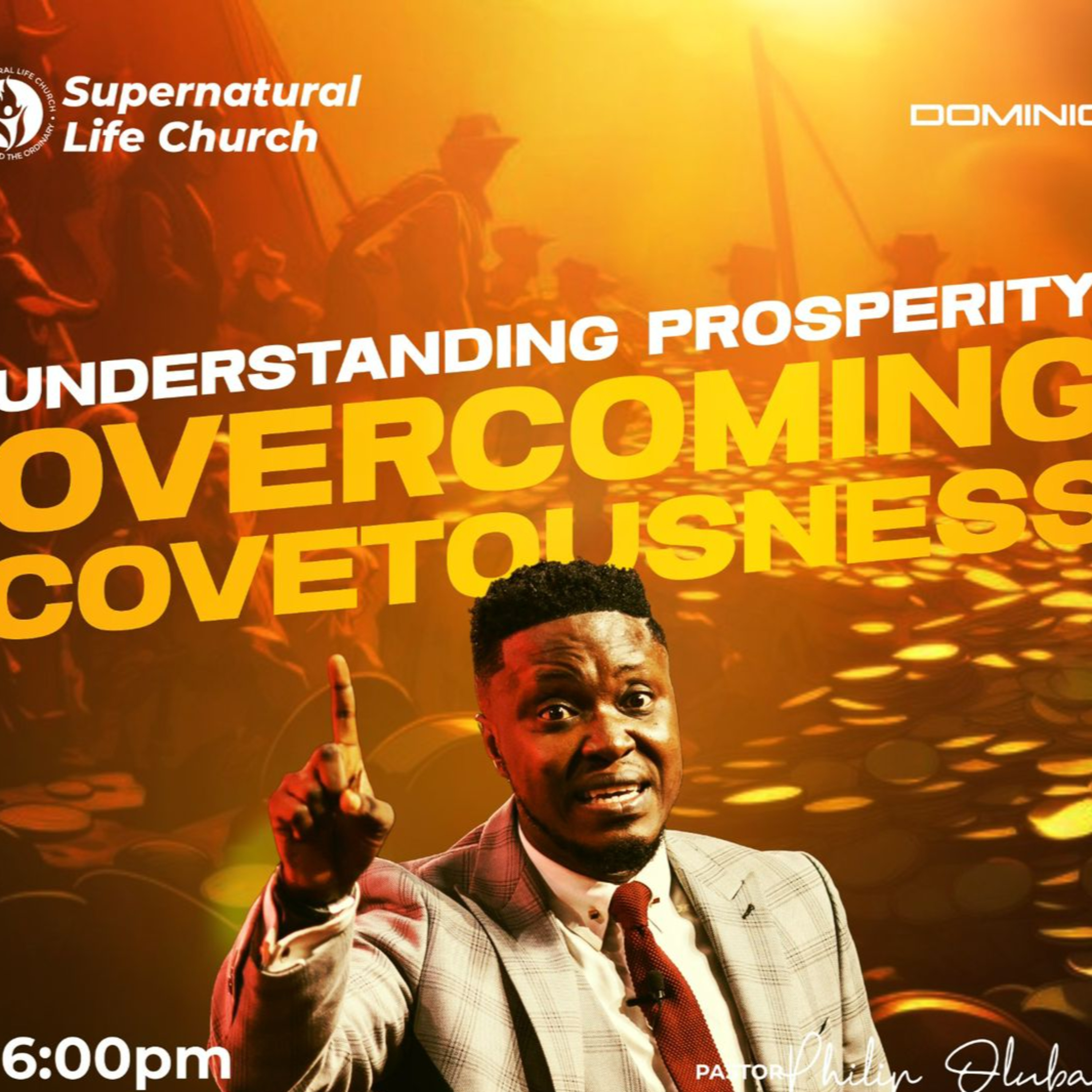 Understanding Prosperity; Overcoming Covetousness'- Pastor Philip Olubakin episode artwork