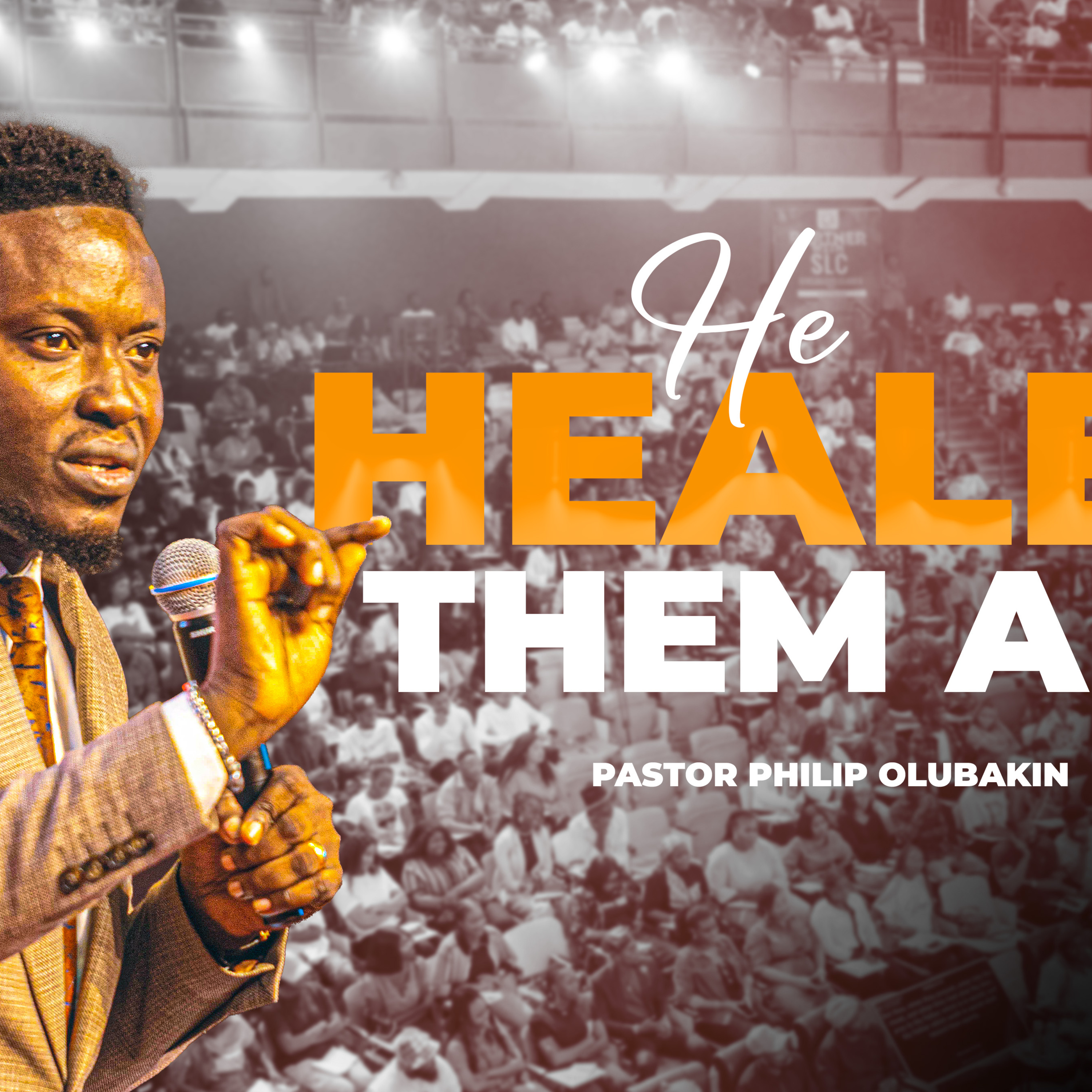He Healed Them All (2) - Pastor Philip Olubakin episode artwork
